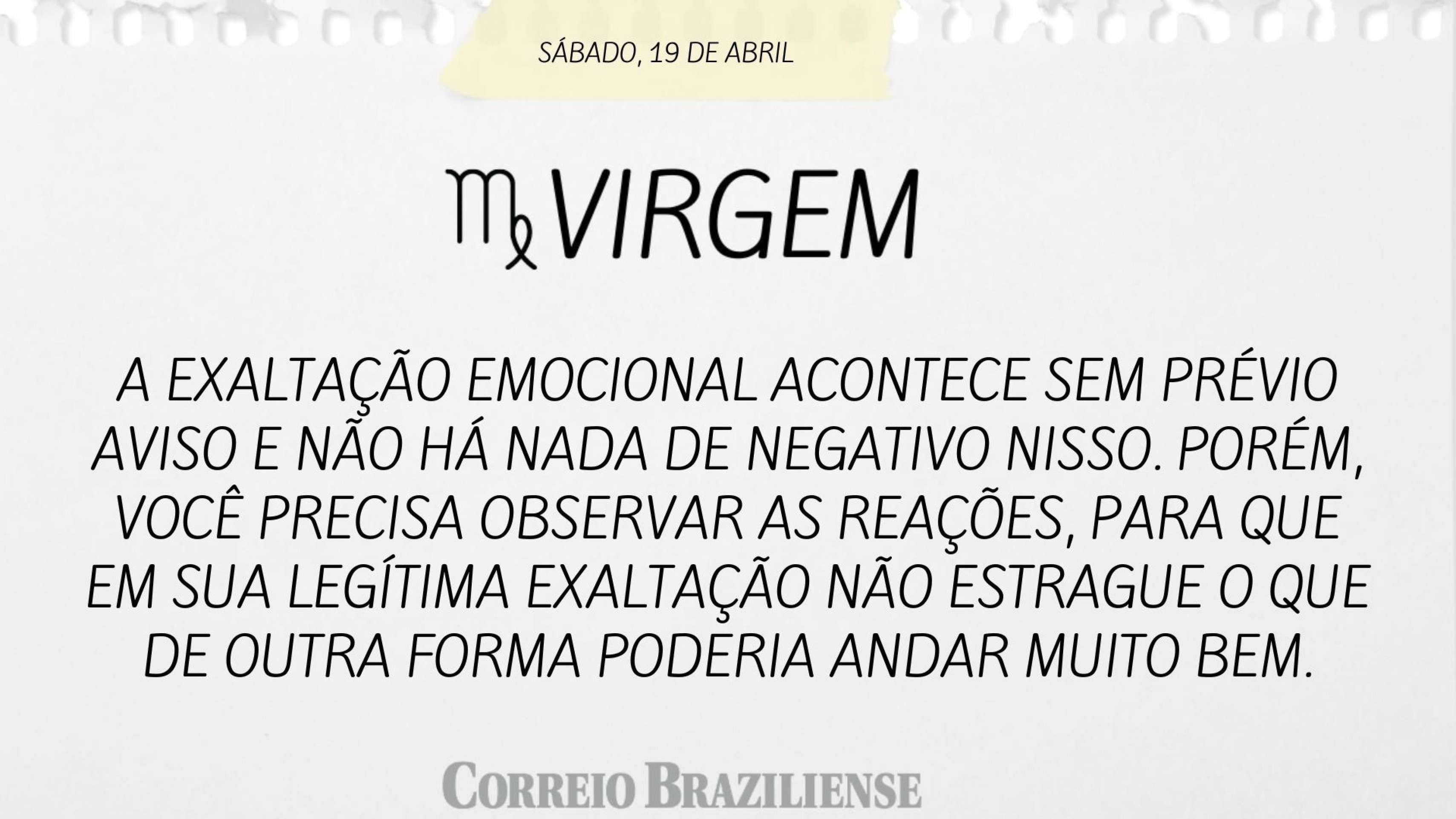 VIRGEM | 19 DE ABRIL