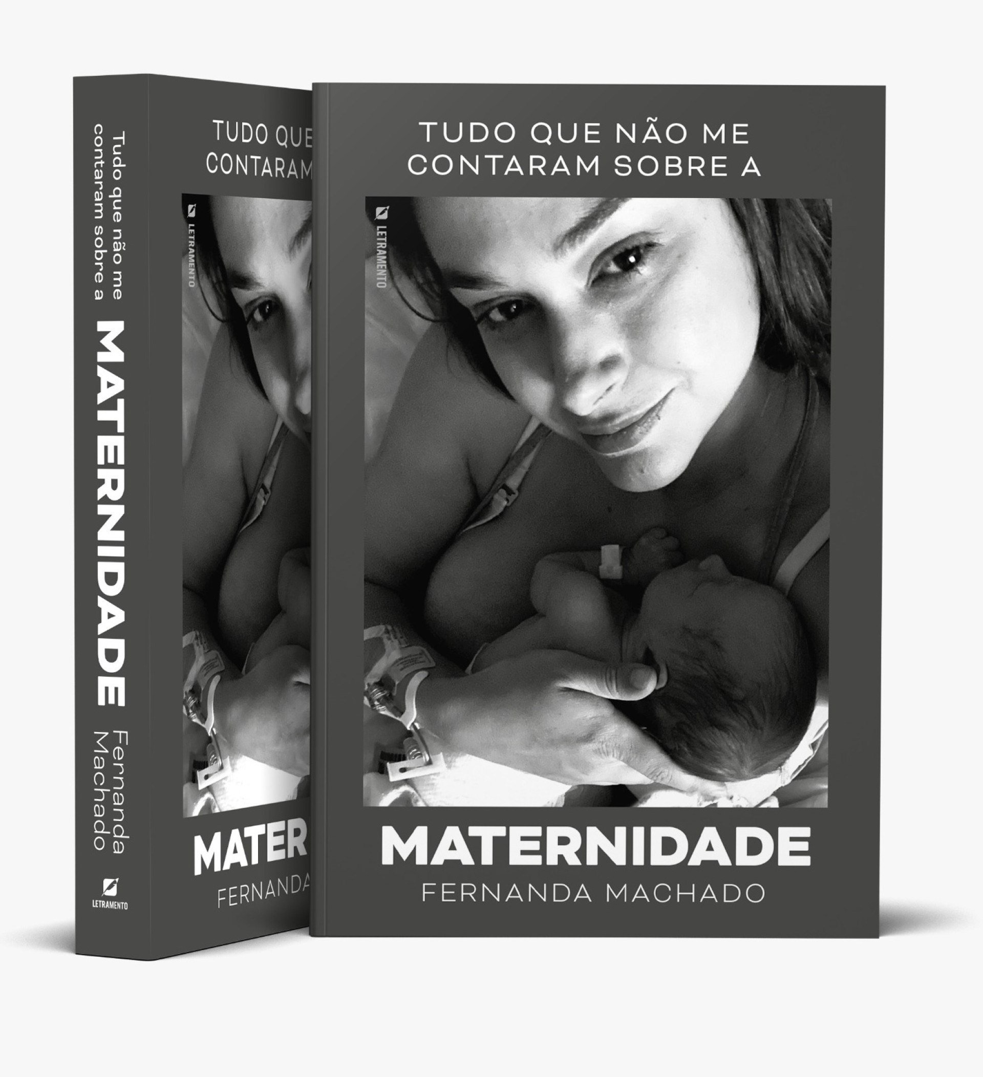"Tudo que não me contaram sobre a maternidade", de Fernanda Machado "Tudo que não me contaram sobre a maternidade", de Fernanda Machado