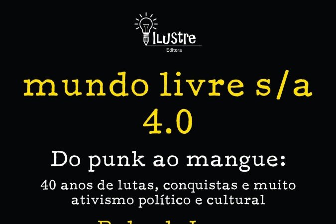 Capa do livro Mundo Livre S/A 4.0 – do punk ao mangue - (crédito: Reprodução) Capa do livro Mundo Livre S/A 4.0 – do punk ao mangue - (crédito: Reprodução)