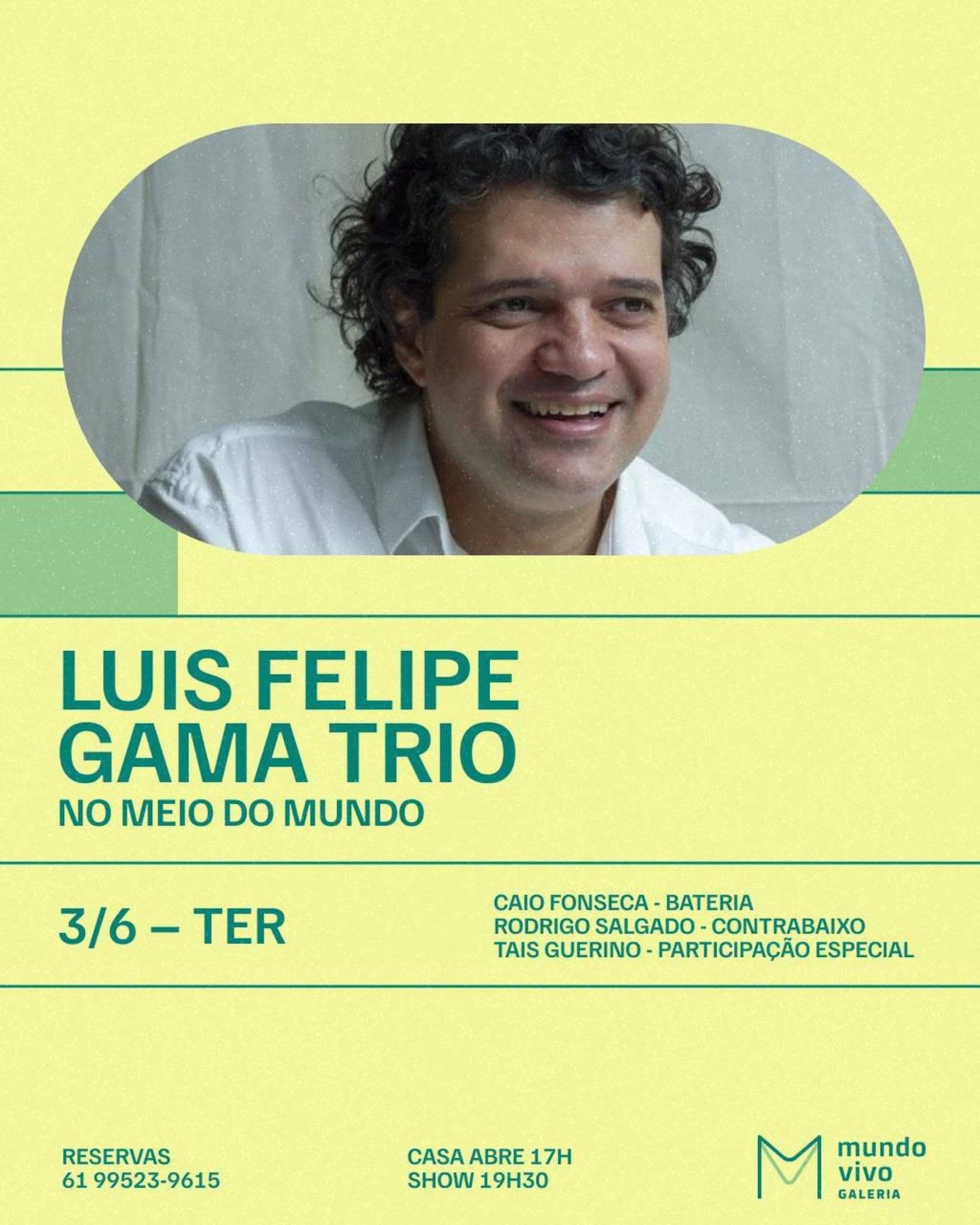 Luis Felipe Gama faz show único em Brasília nesta terça (3/6) 