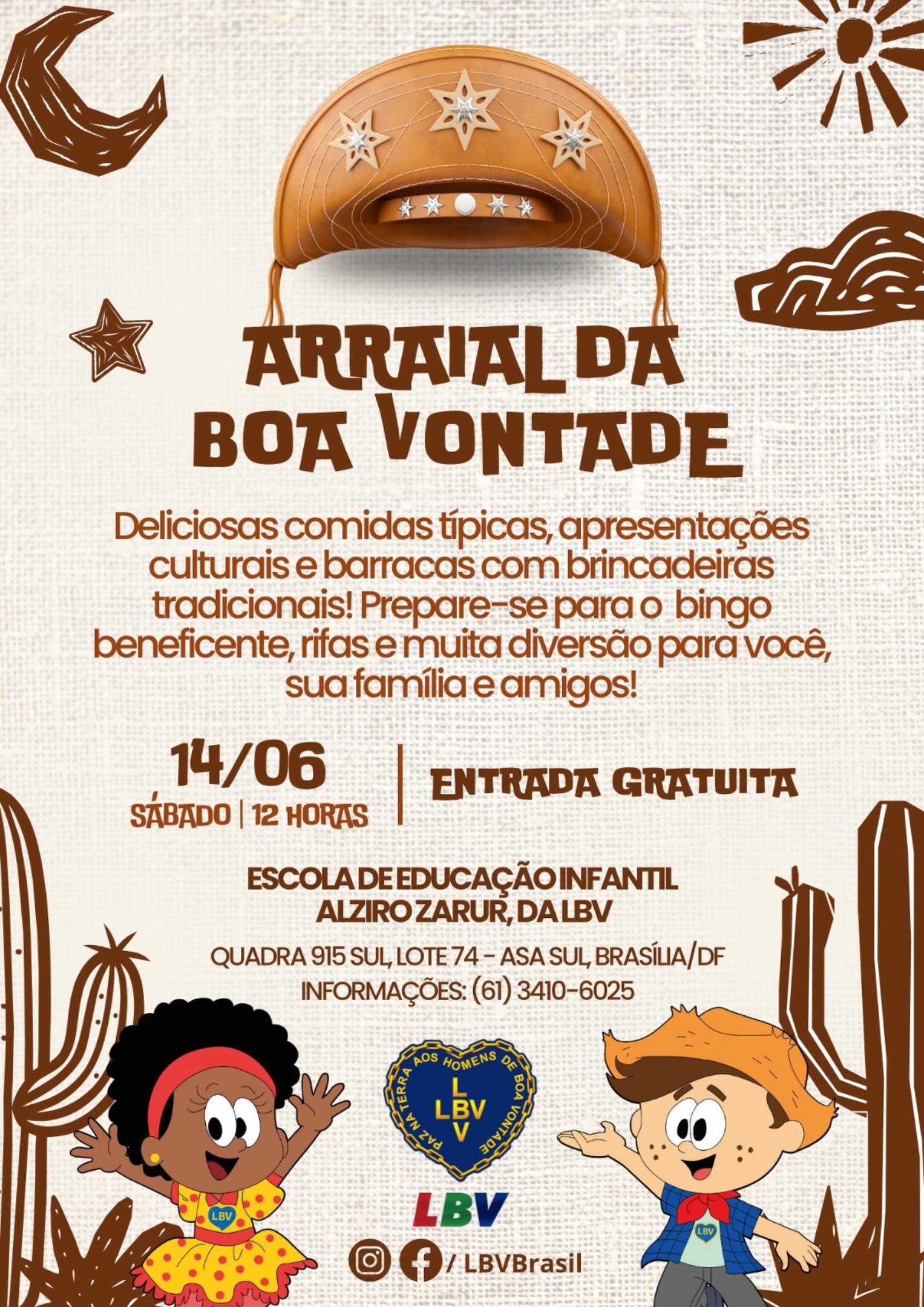 O arraial terá entrada gratuita. O arraial terá entrada gratuita.