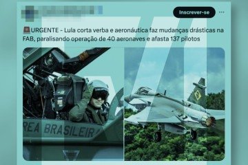 Posts dizendo que a Força Aérea Brasileira (FAB) deverá paralisar a operação de 40 aeronaves e afastar 137 pilotos porque o governo brasileiro cortou a verba da instituição são verdadeiros -  (crédito: Reprodução/Comprova)