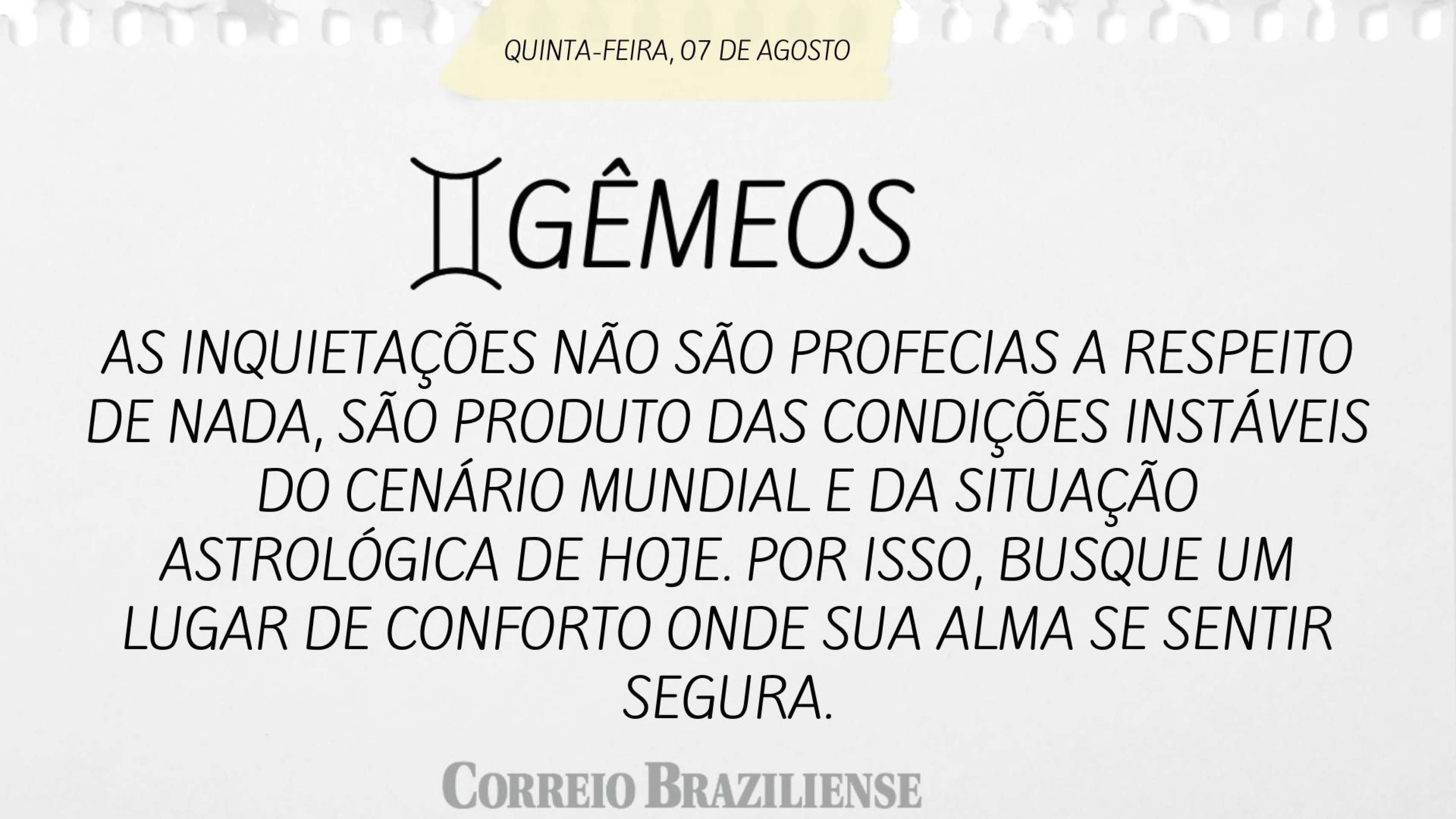 GÊMEOS | 7 DE AGOSTO DE 2025
