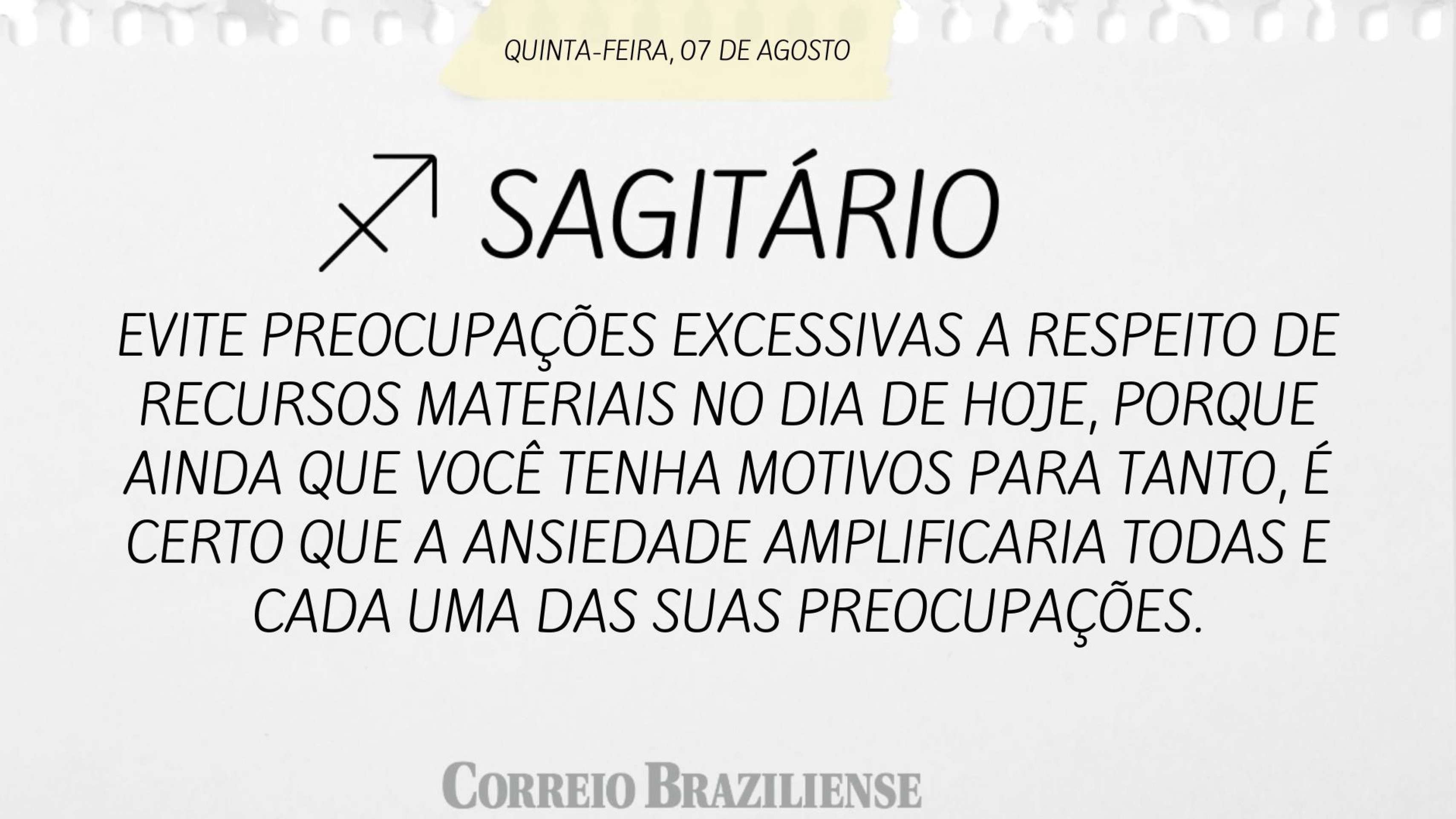SAGITÁRIO | 7 DE AGOSTO DE 2025