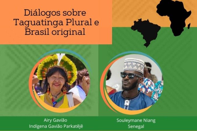 DiÃ¡logos em Taguatinga Plural e Brasil Original, iniciativa da CoordenaÃ§Ã£o Regional de Taguatinga -  (crédito: Cedido ao Correio )