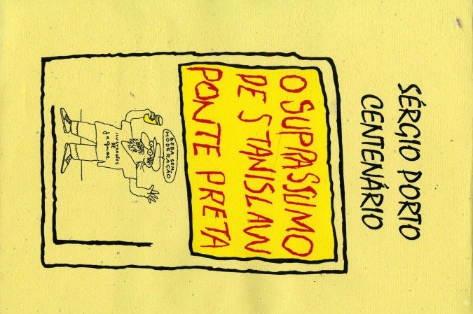 Crédito: Confraria dos Bibliófilos do Brasil/ Reprodução. Capa do livro Sérgio Porto Centenário. O Suprassumo de Stanislaw Ponte Preta com ilustração de Jaguar.