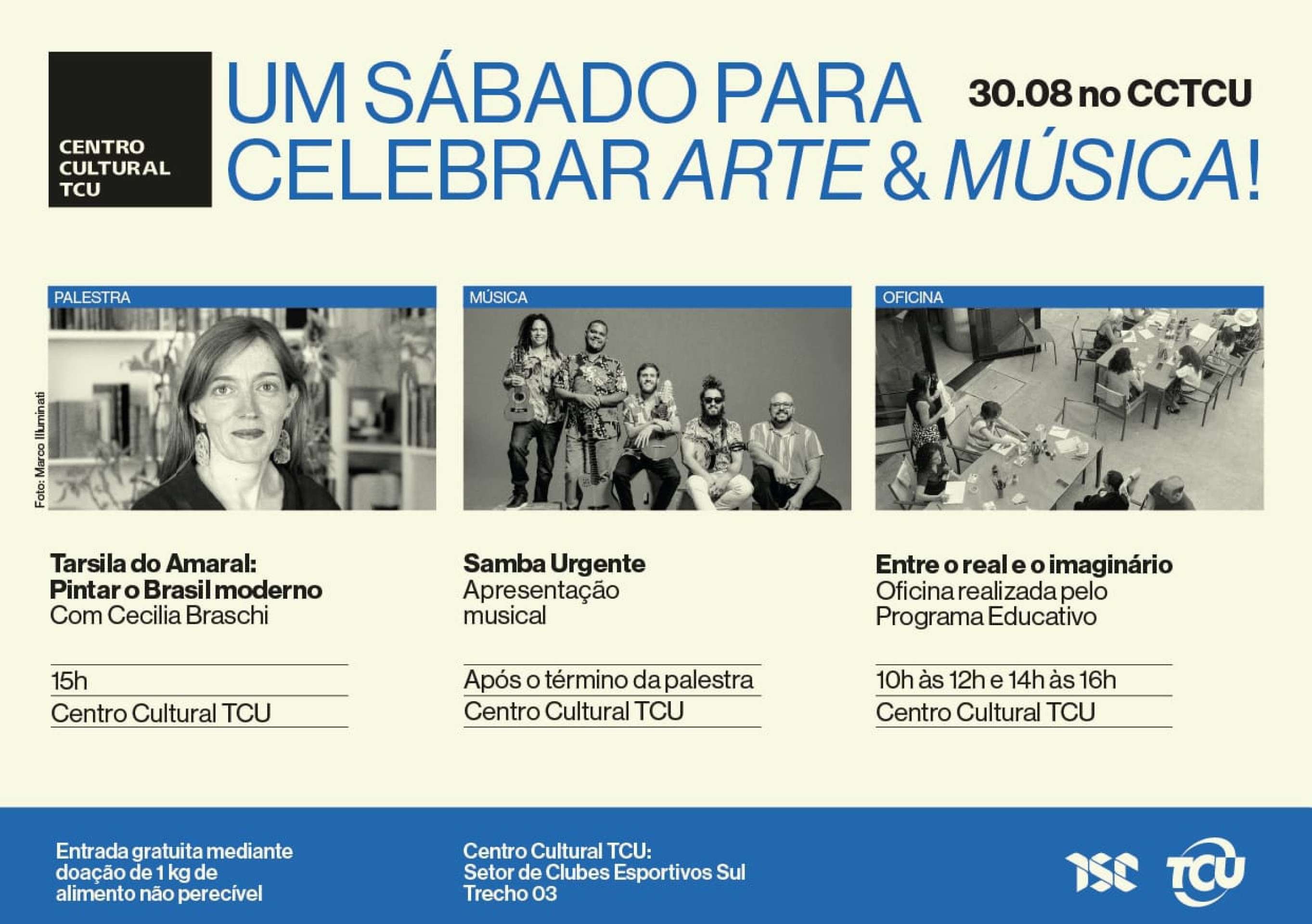 Evento cultural no TCU propõe palestras, oficinas e muita música com a banda Samba Urgente
