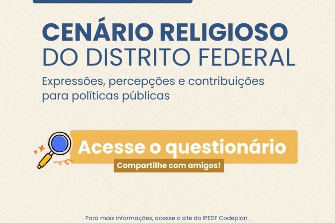 Pesquisa vai mapear cenário religioso no DF - (crédito: IPEDF) Pesquisa vai mapear cenário religioso no DF - (crédito: IPEDF)