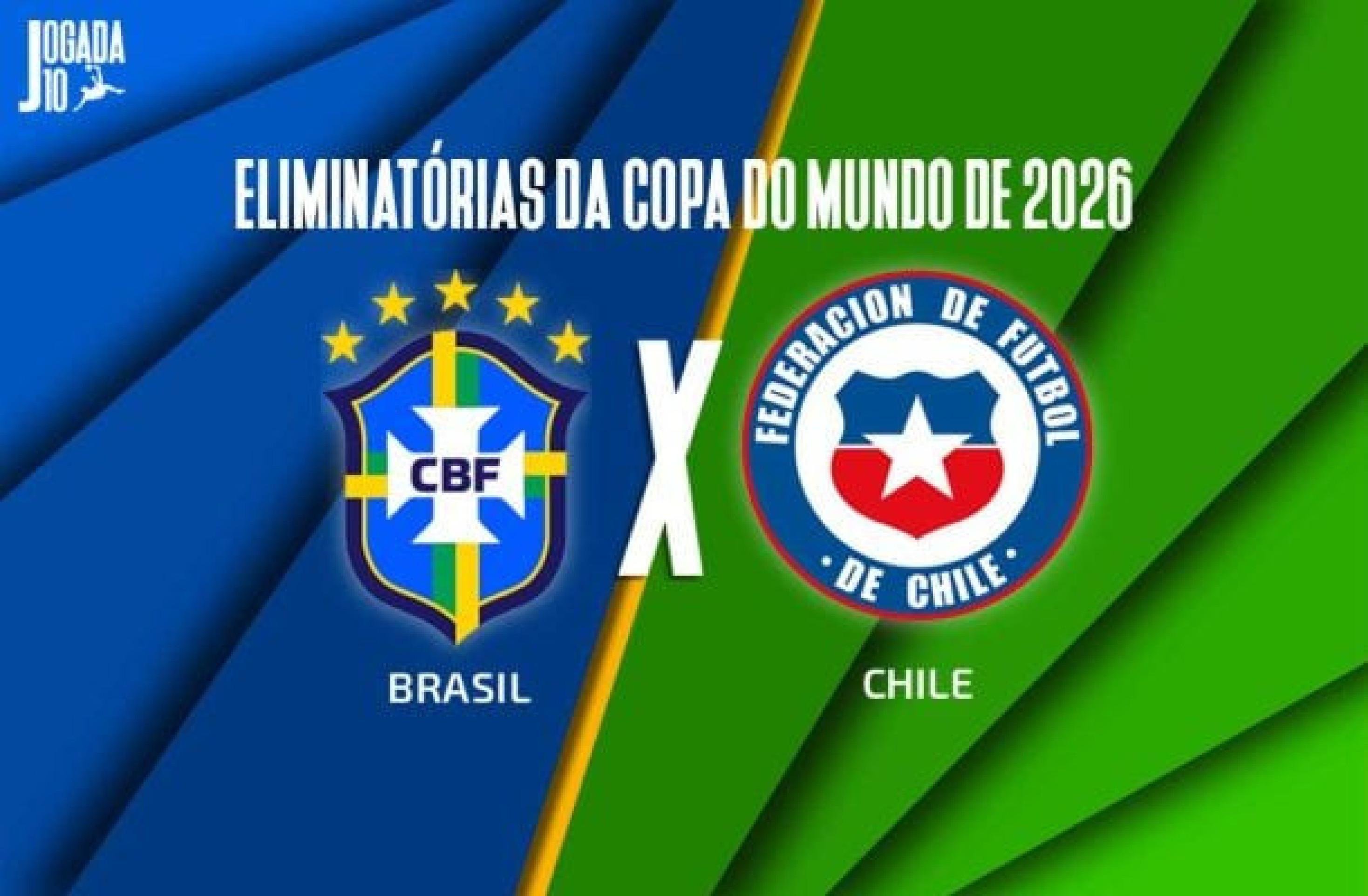 Brasil x Chile: onde assistir, escalações e arbitragem