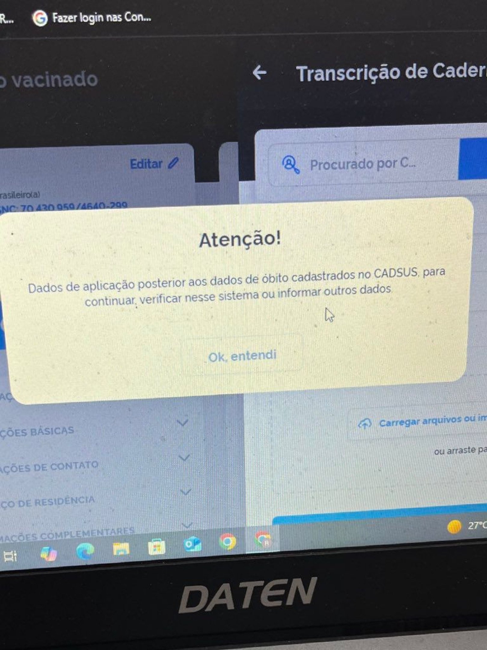 Estudante de medicina tirou fotos do sistema em que constava como 