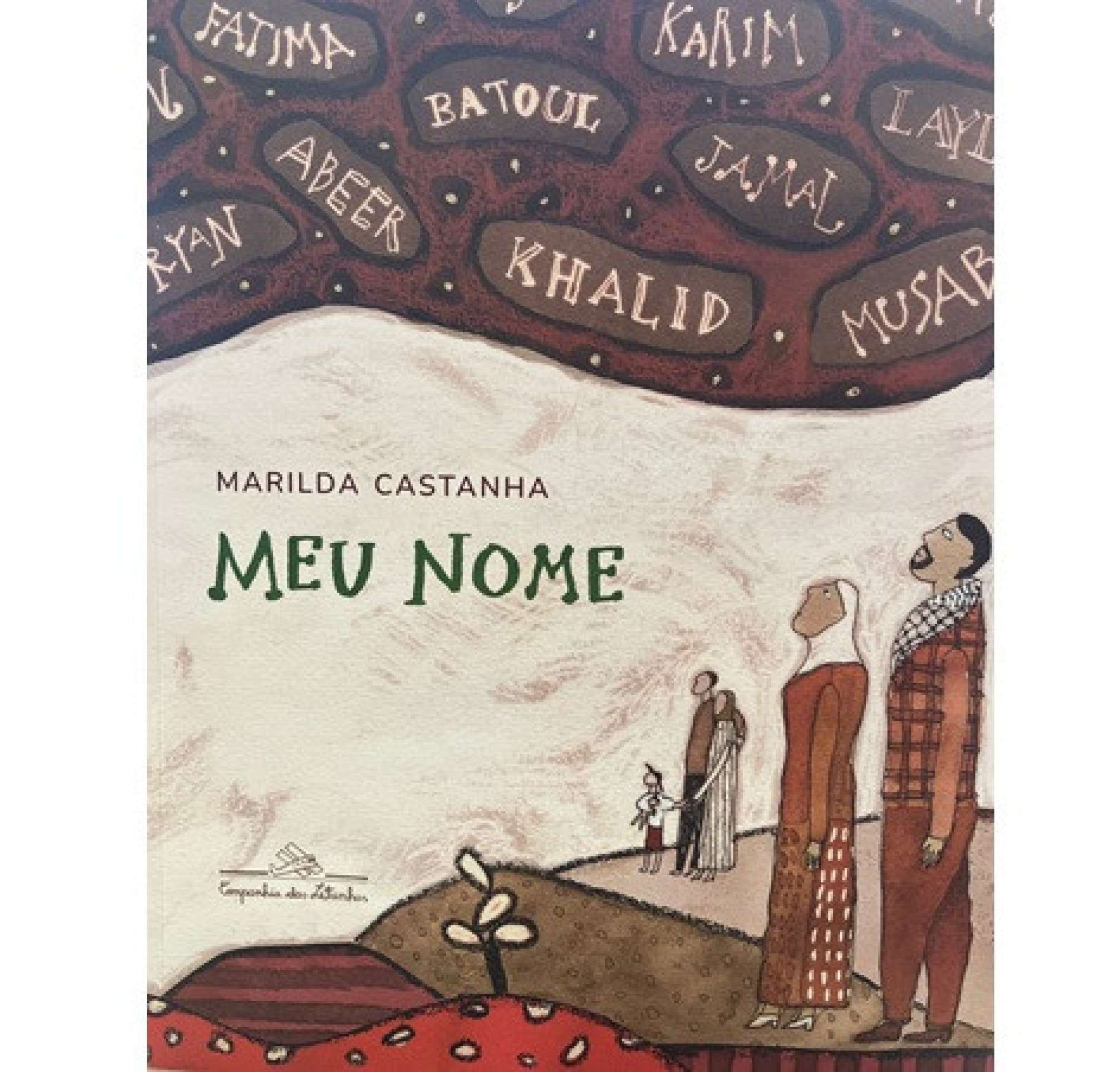 Meu nome &eacute; um livro infantil escrito por Marilda Castanha que destaca o cotidiano das crian&ccedil;as em Gaza 