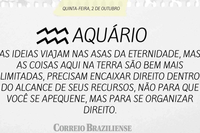 Horóscopo desta quinta-feira (2/10) 