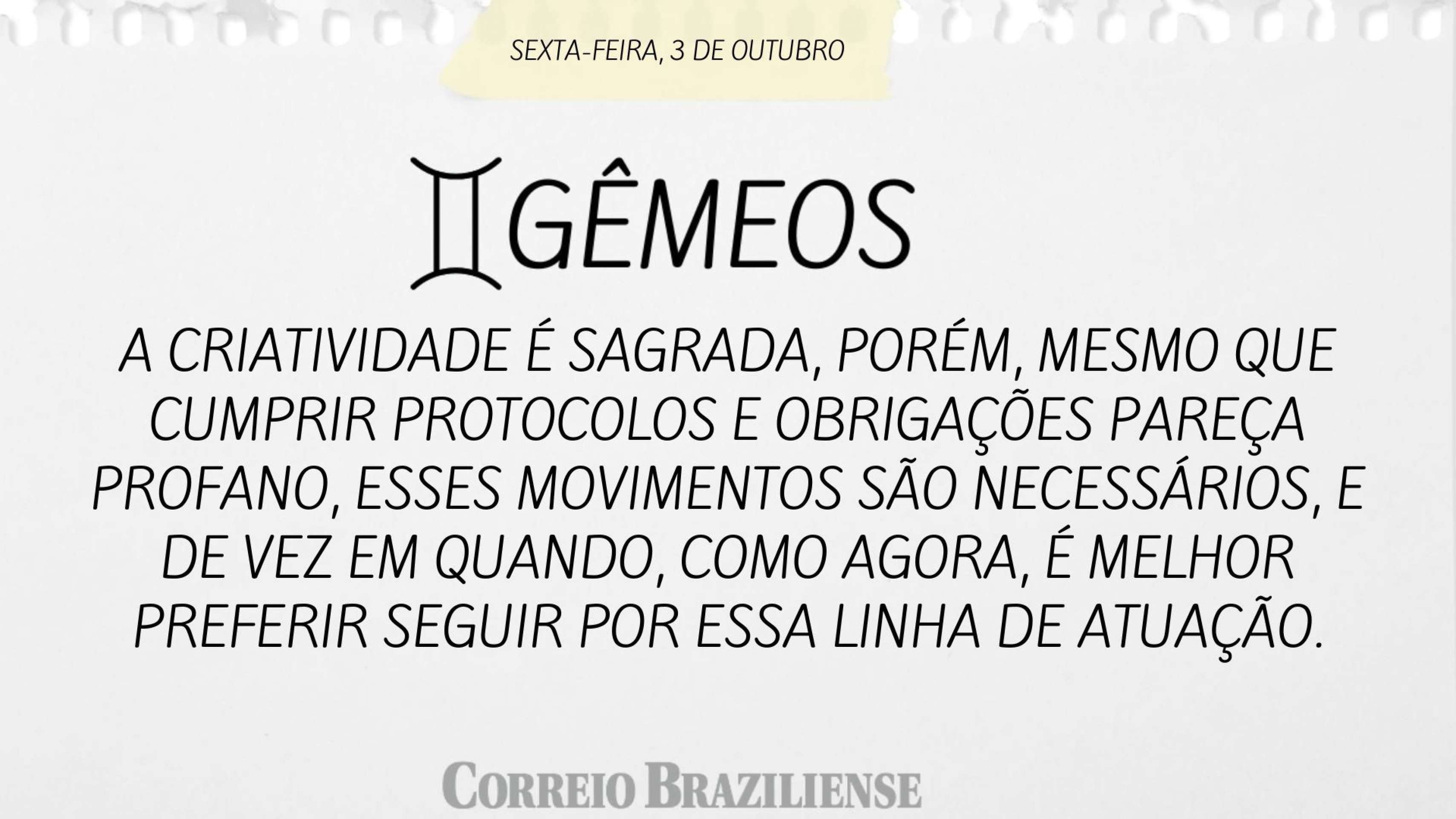Hor&oacute;scopo desta sexta-feira (3/10)