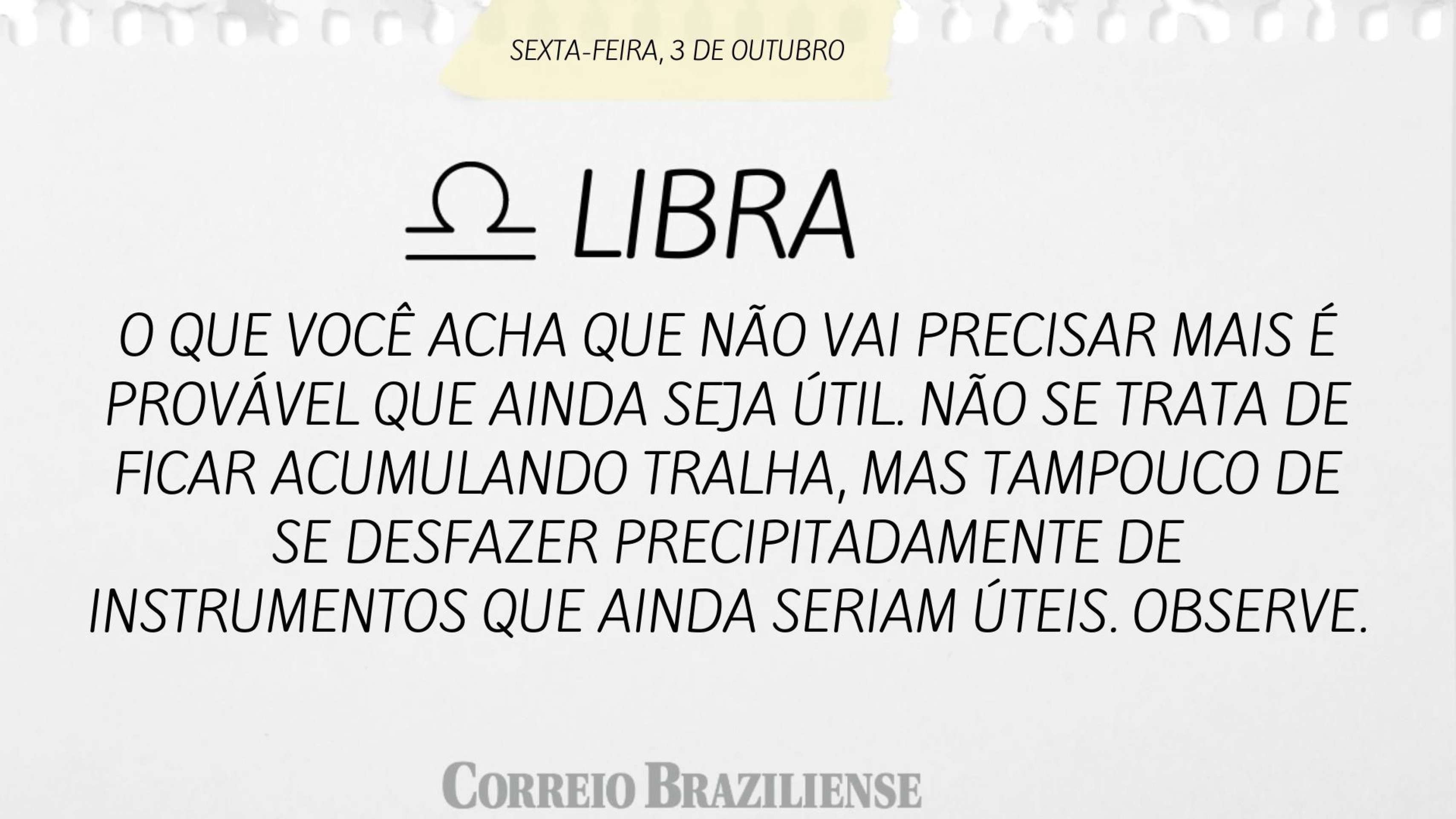 Hor&oacute;scopo desta sexta-feira (3/10)