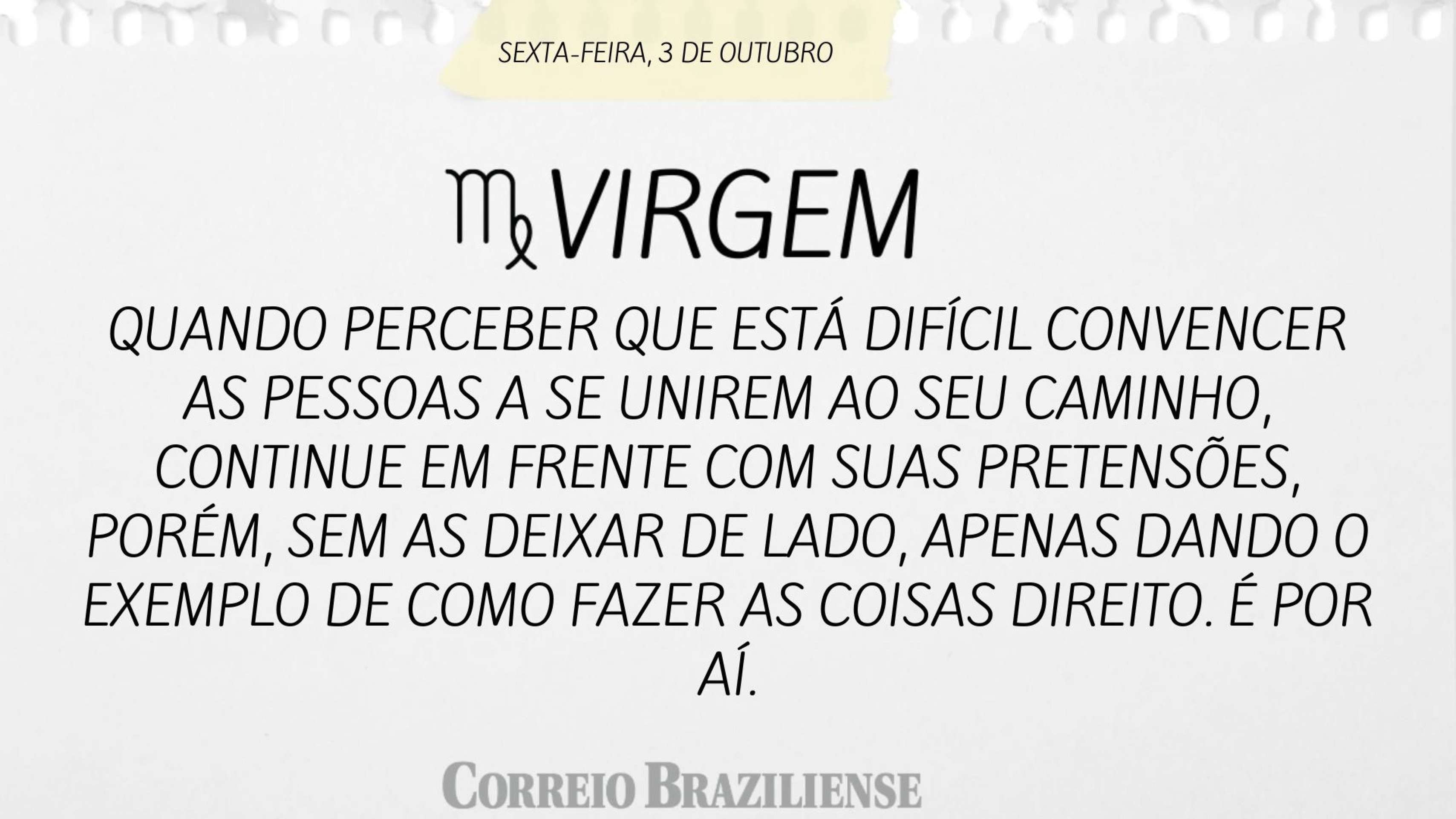 Hor&oacute;scopo desta sexta-feira (3/10)
