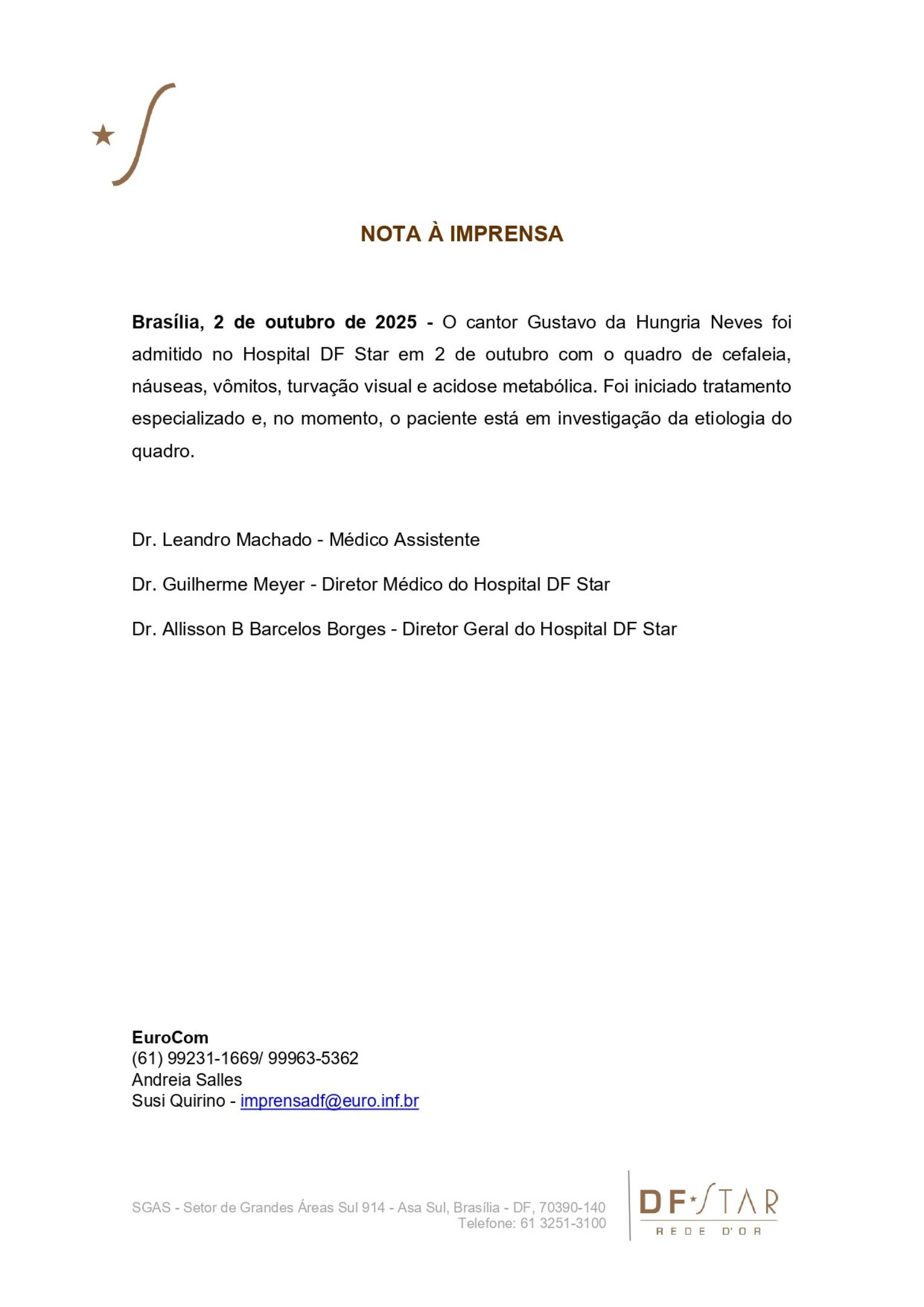 Hungria é internado no DF Star com suspeita de contaminação por metanol