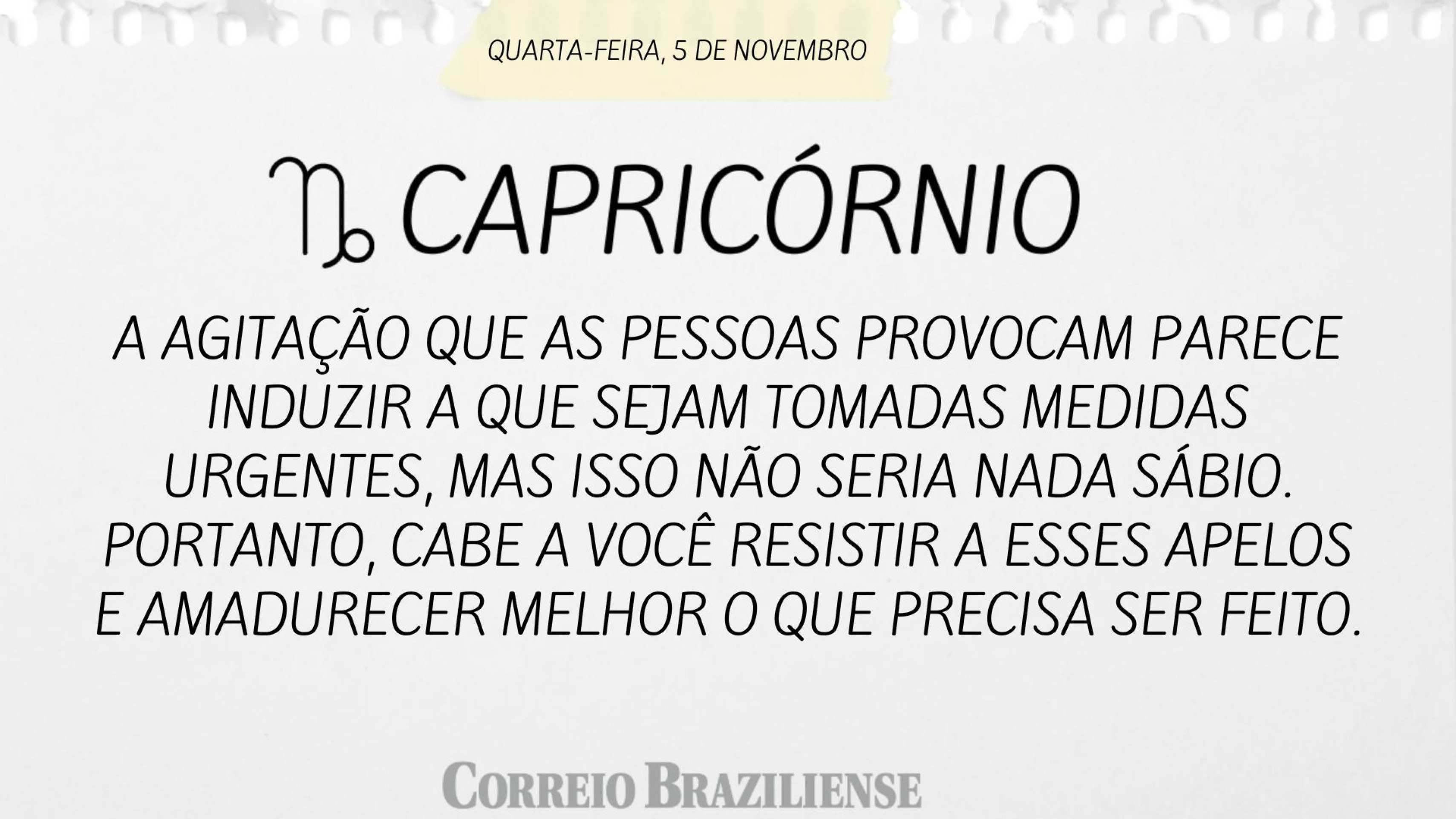 Hor&oacute;scopo desta quarta-feira (5/11)