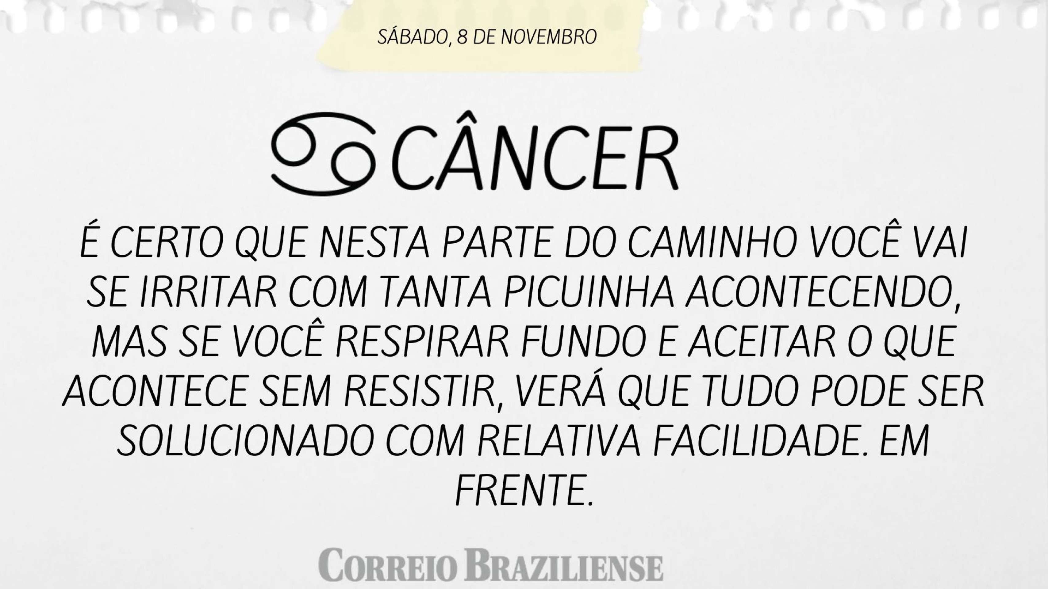 Horóscopo deste sábado (8/11) 