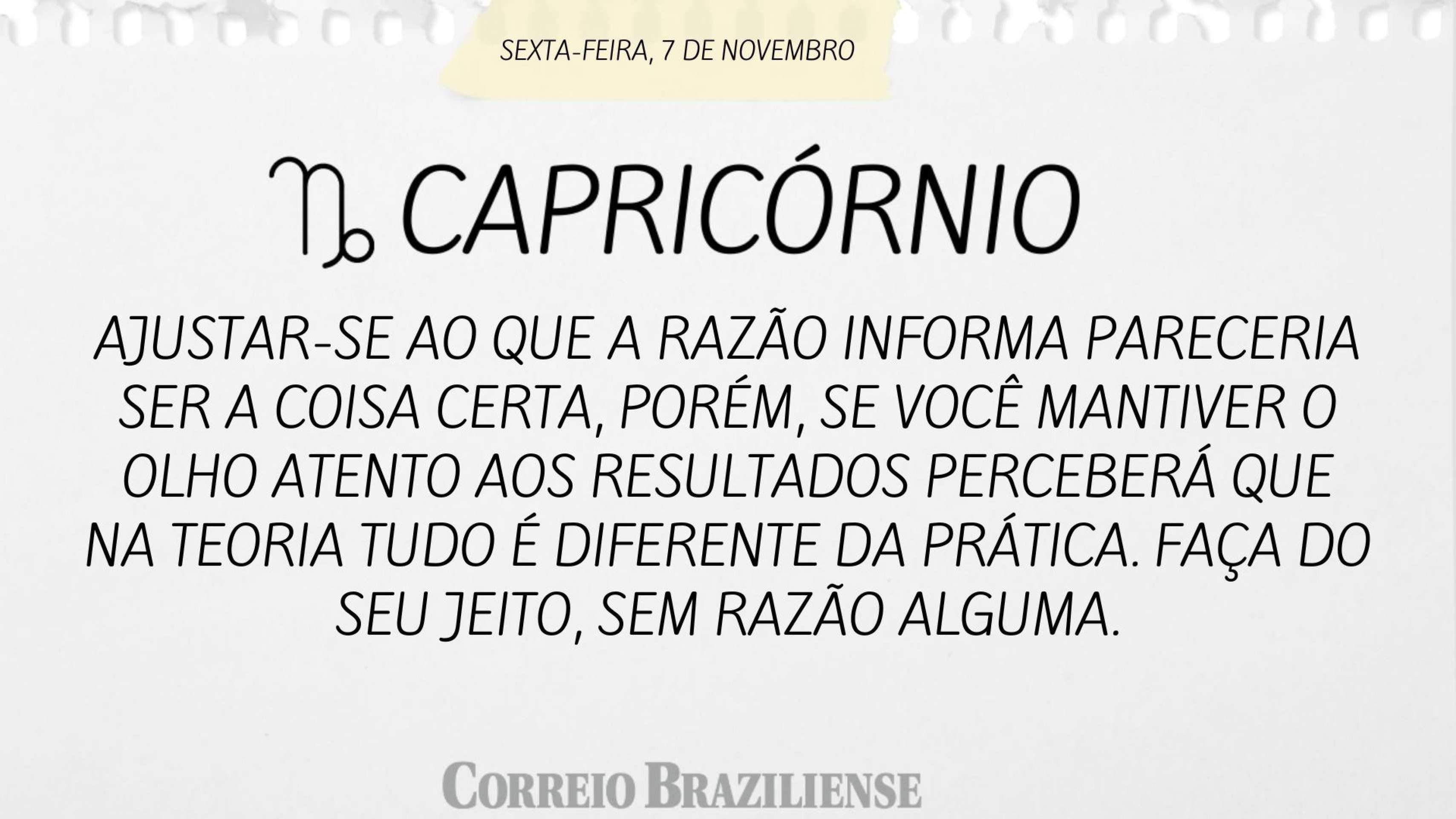 Hor&oacute;scopo desta sexta-feira (7/11) 