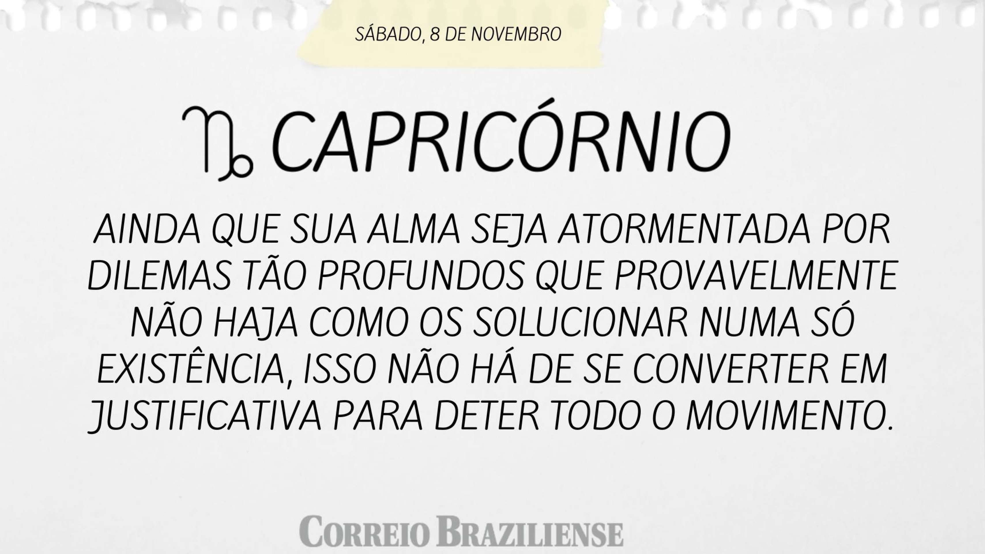 Horóscopo deste sábado (8/11) 
