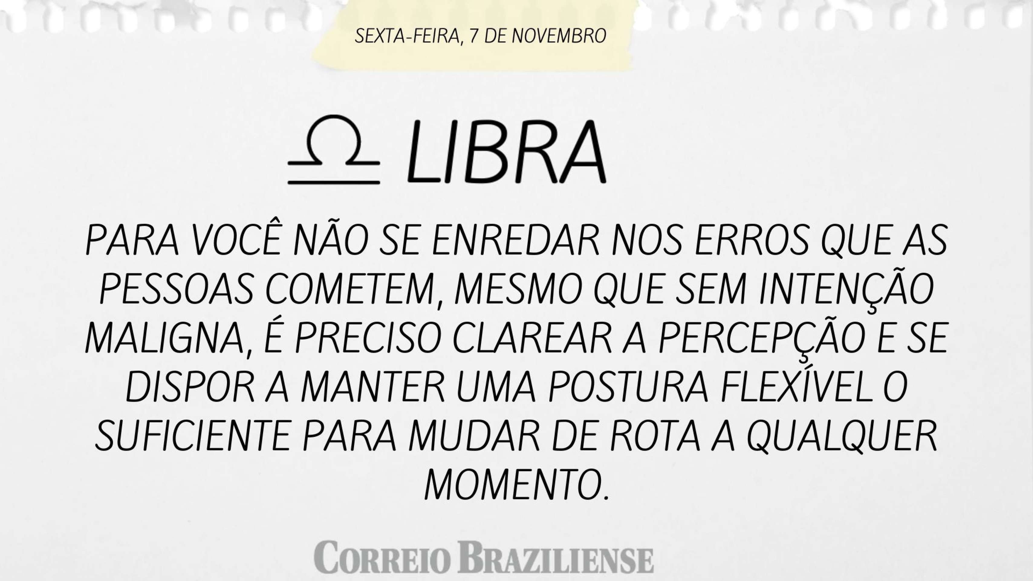 Hor&oacute;scopo desta sexta-feira (7/11) 
