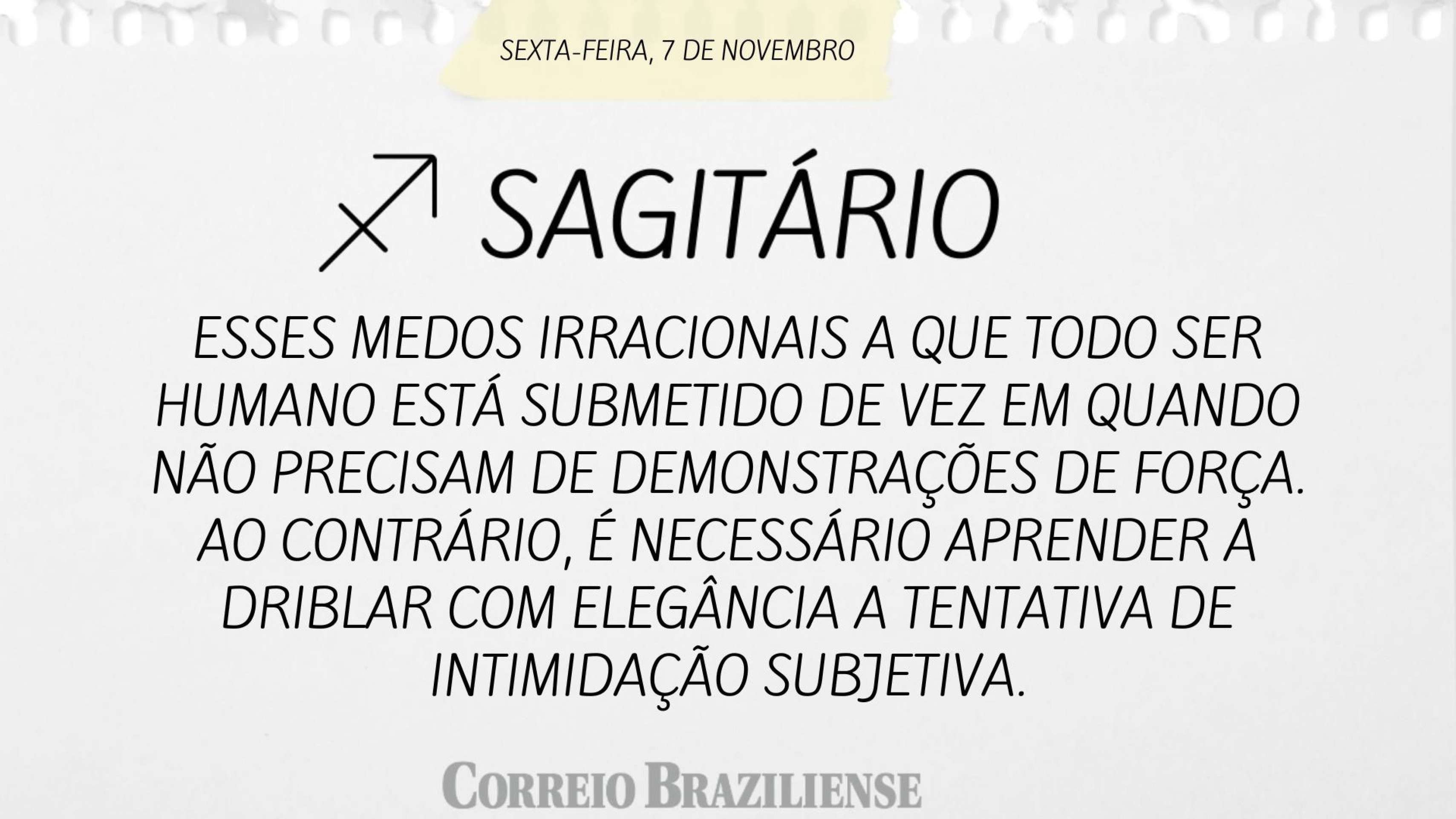 Hor&oacute;scopo desta sexta-feira (7/11) 