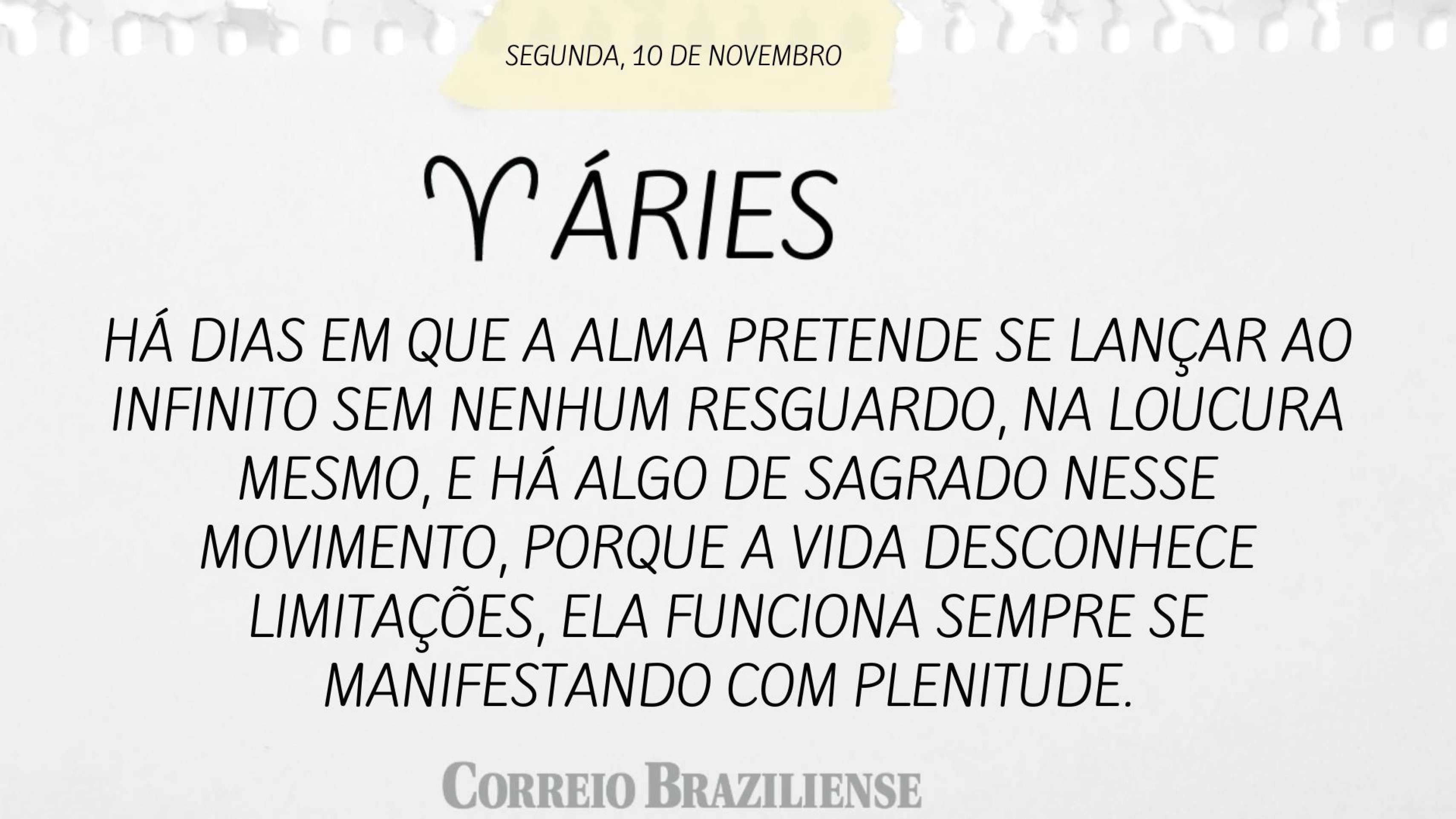 Horóscopo desta segunda-feira (10/11)