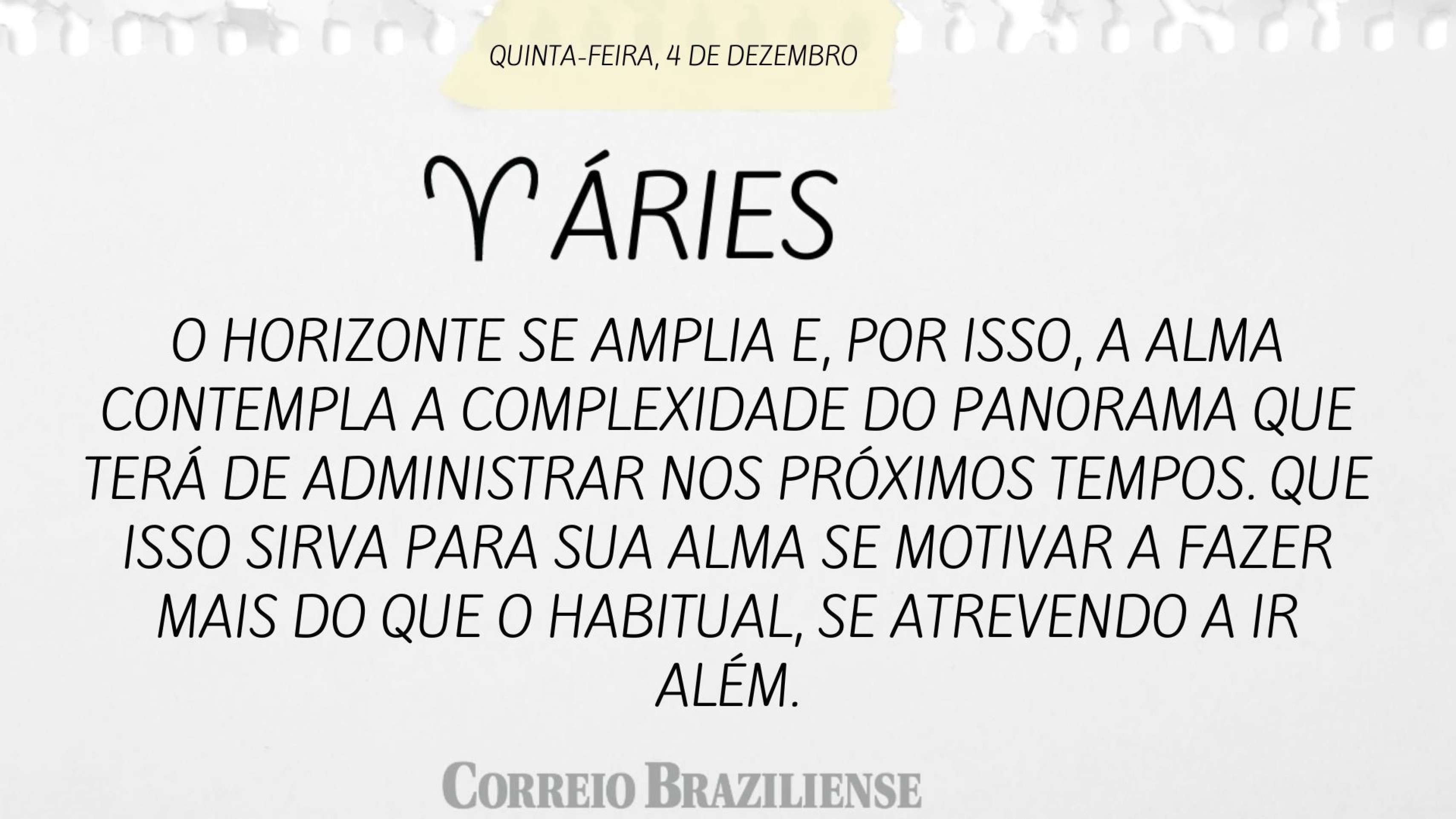 Hor&oacute;scopo desta quinta-feira (4/12) - Aires