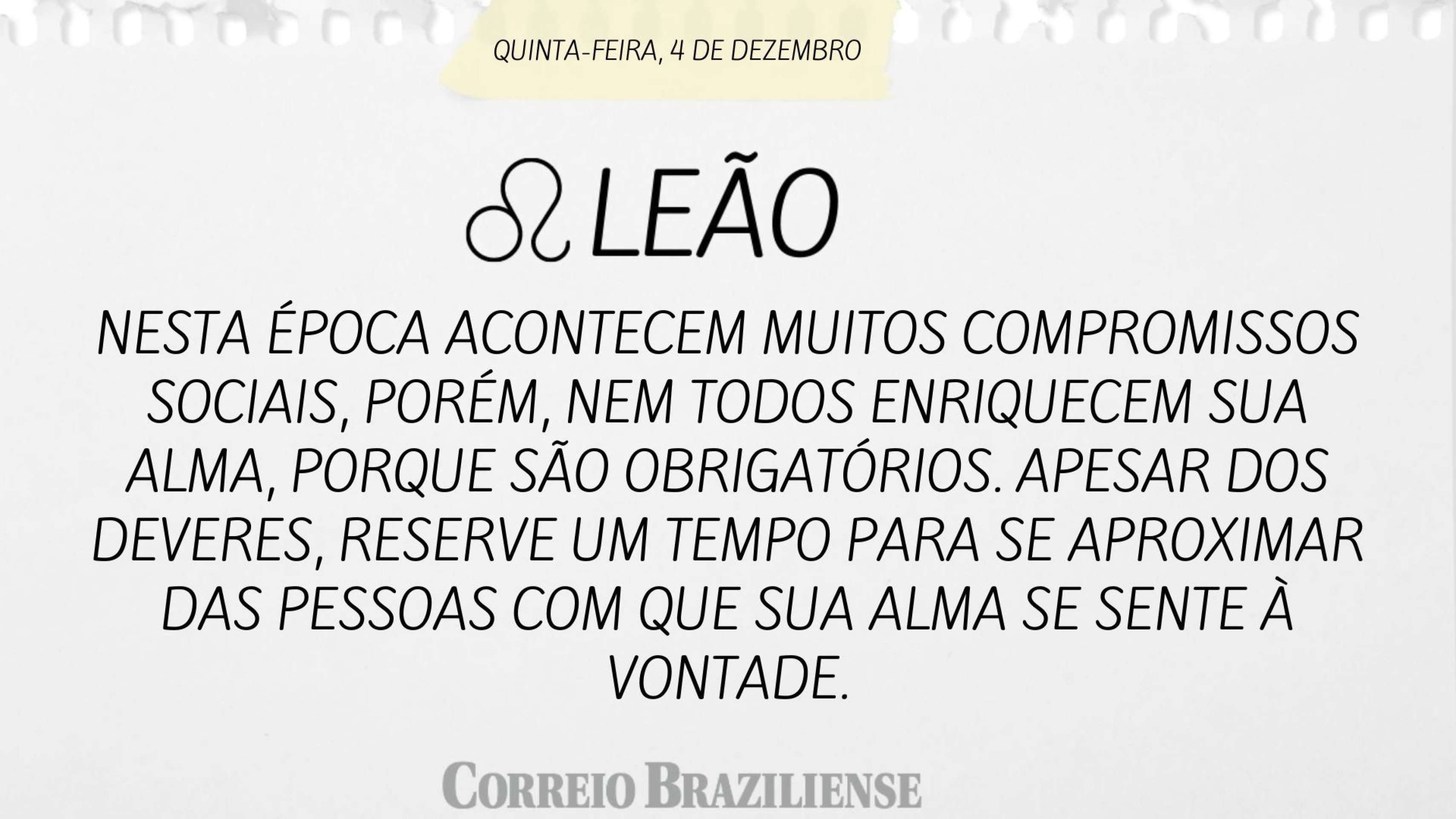 Hor&oacute;scopo desta quinta-feira (4/12) - Le&atilde;o