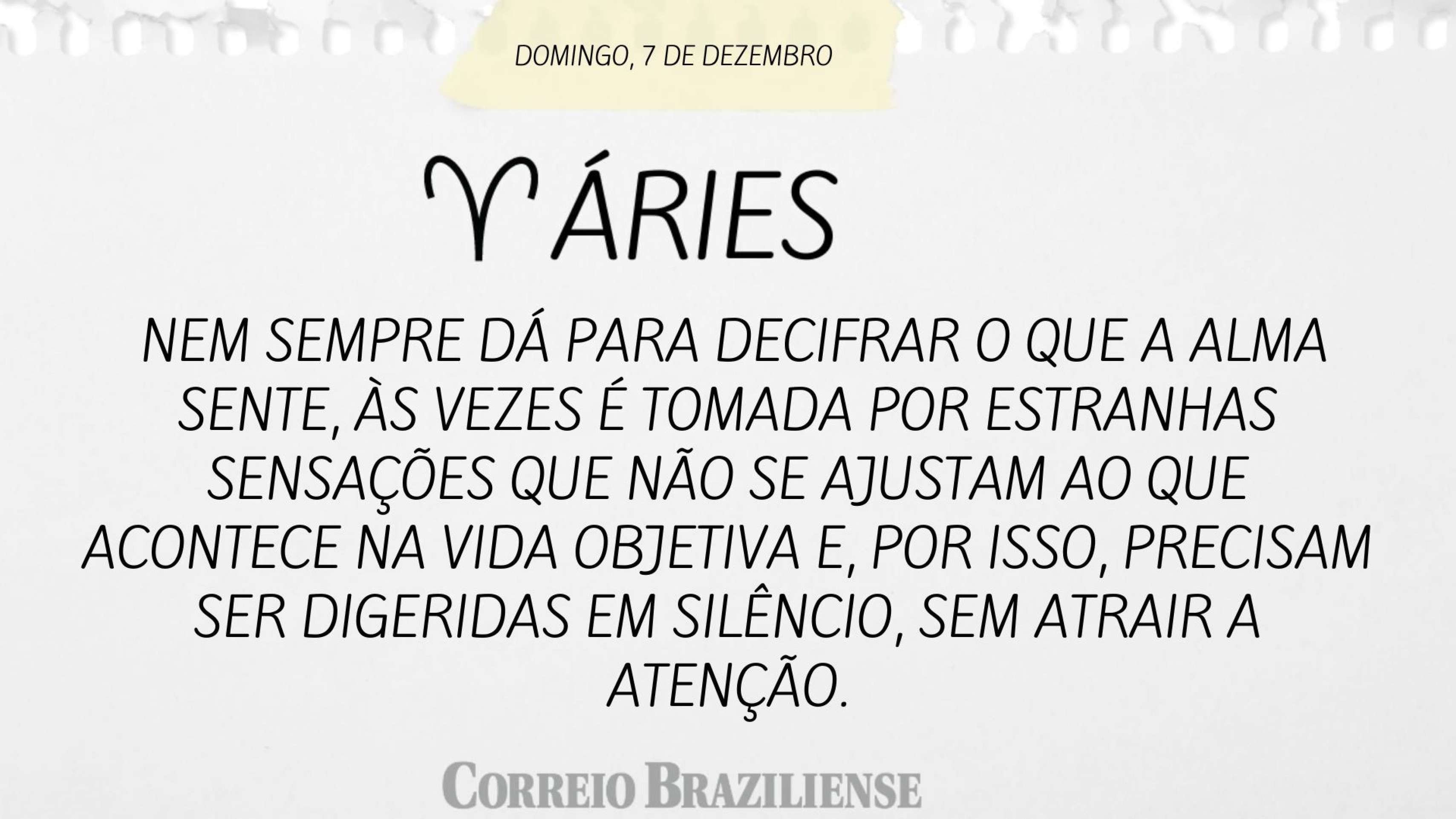 Hosróscopo deste domingo (7/12) - Aires