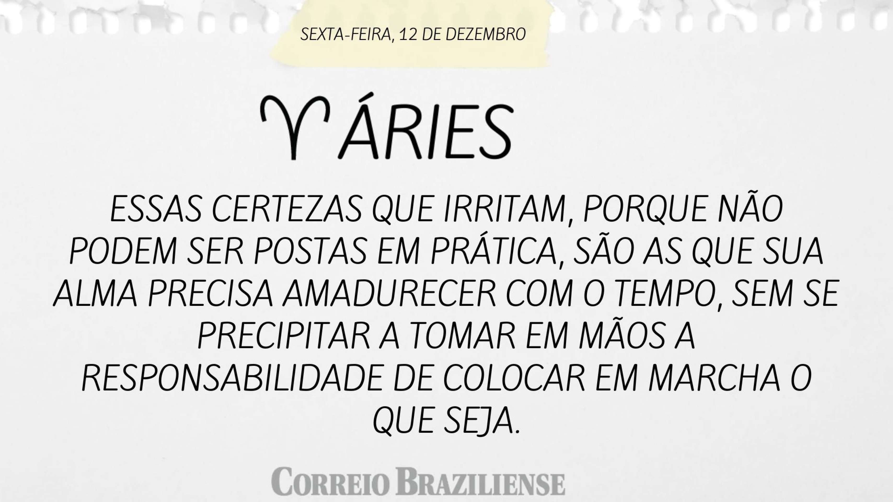 Horóspoco desta sexta-feira (12/12)