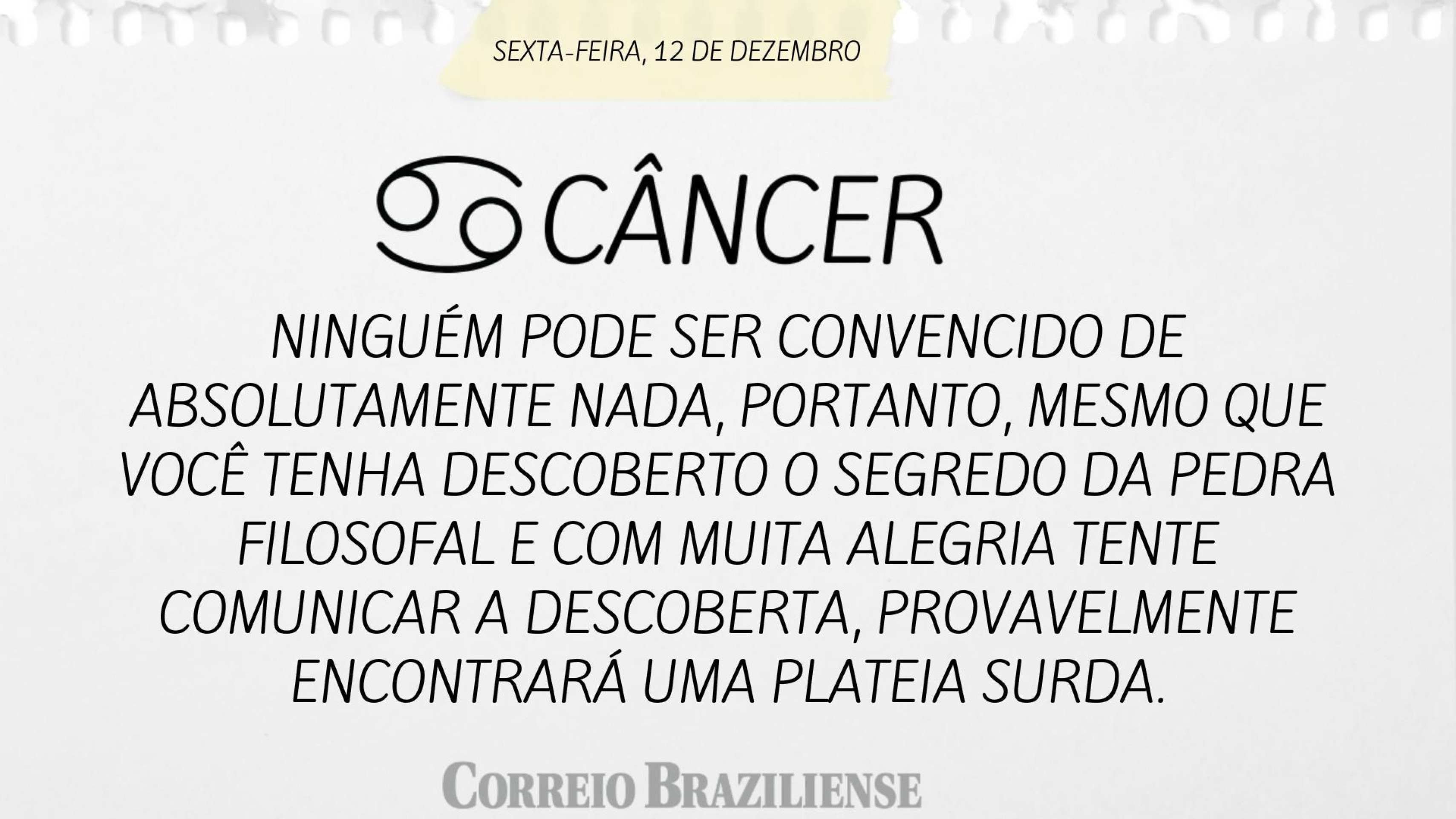 Horóspoco desta sexta-feira (12/12)