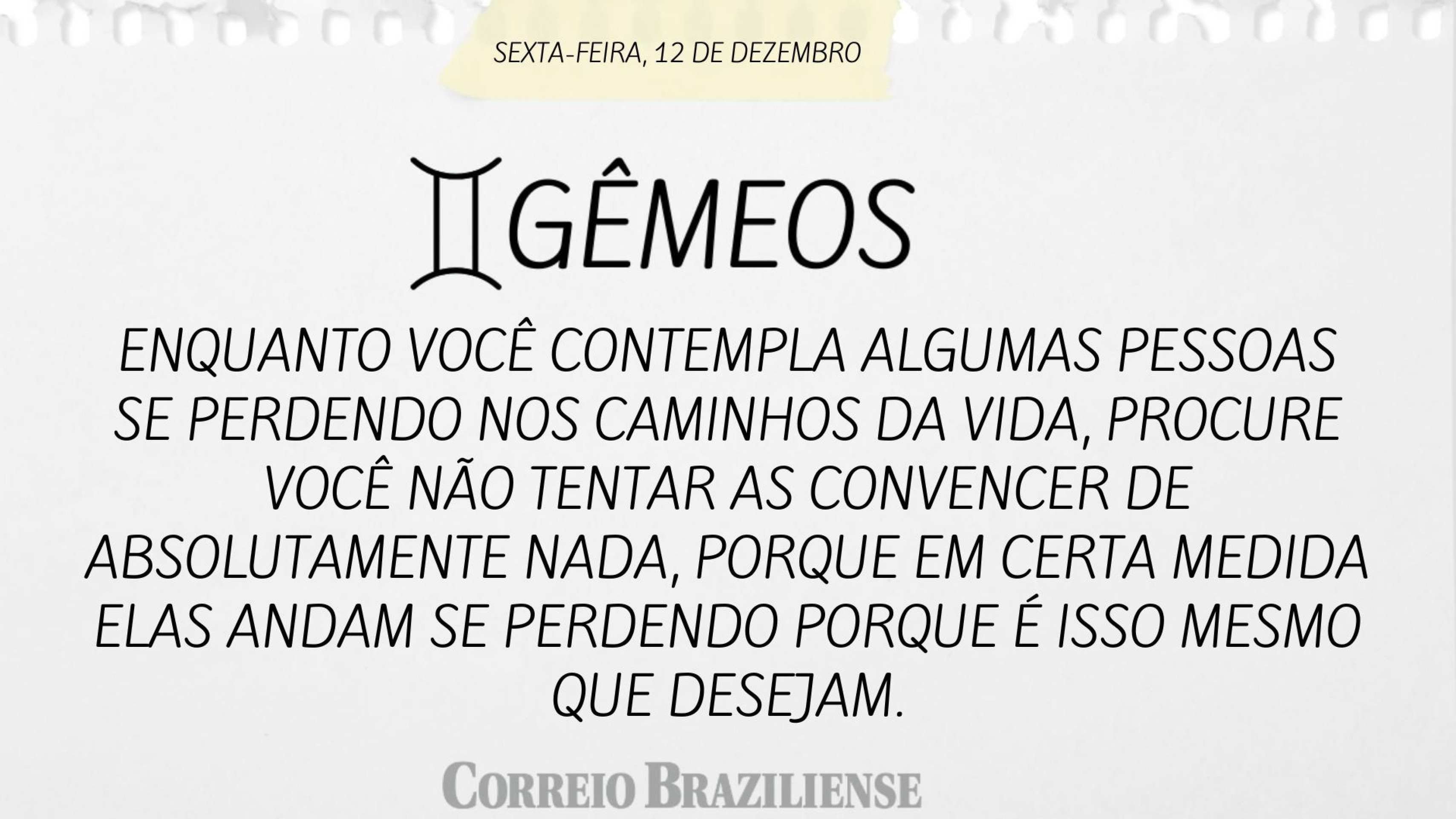 Horóspoco desta sexta-feira (12/12)