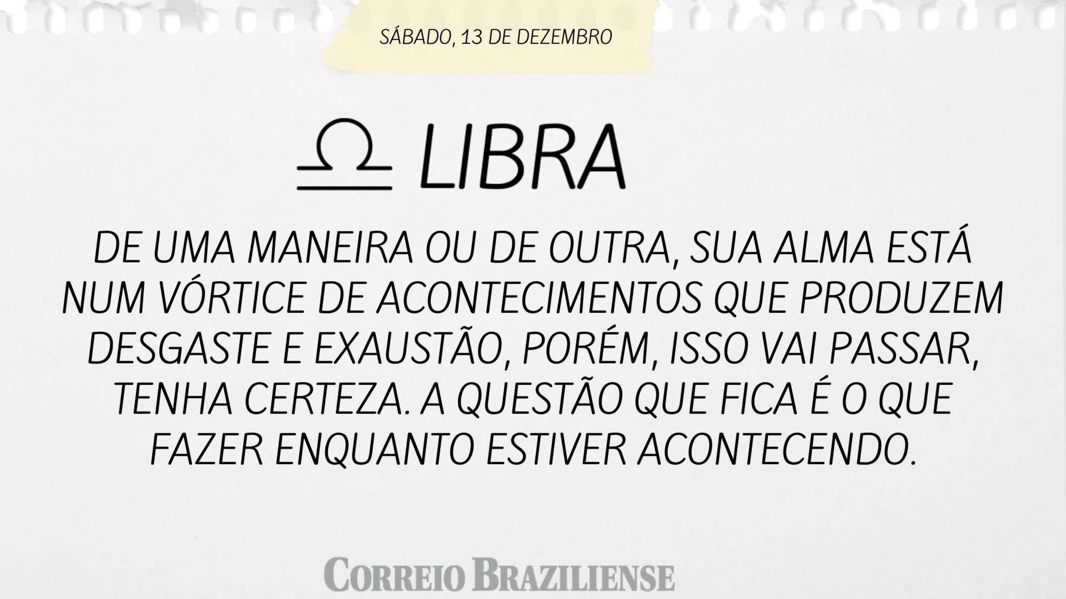 Hor&oacute;spoco deste s&aacute;bado (13/12)
