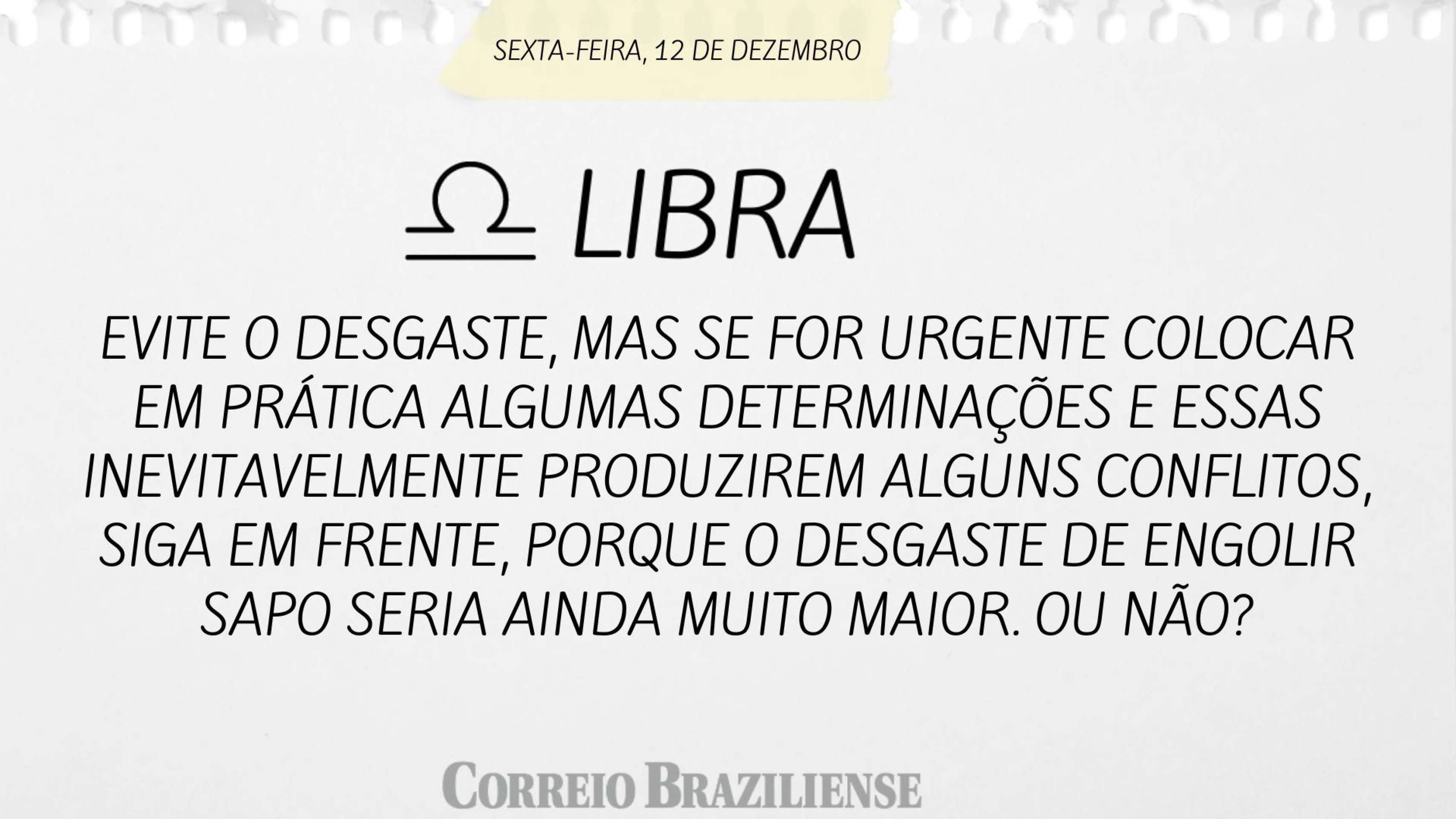 Horóspoco desta sexta-feira (12/12)