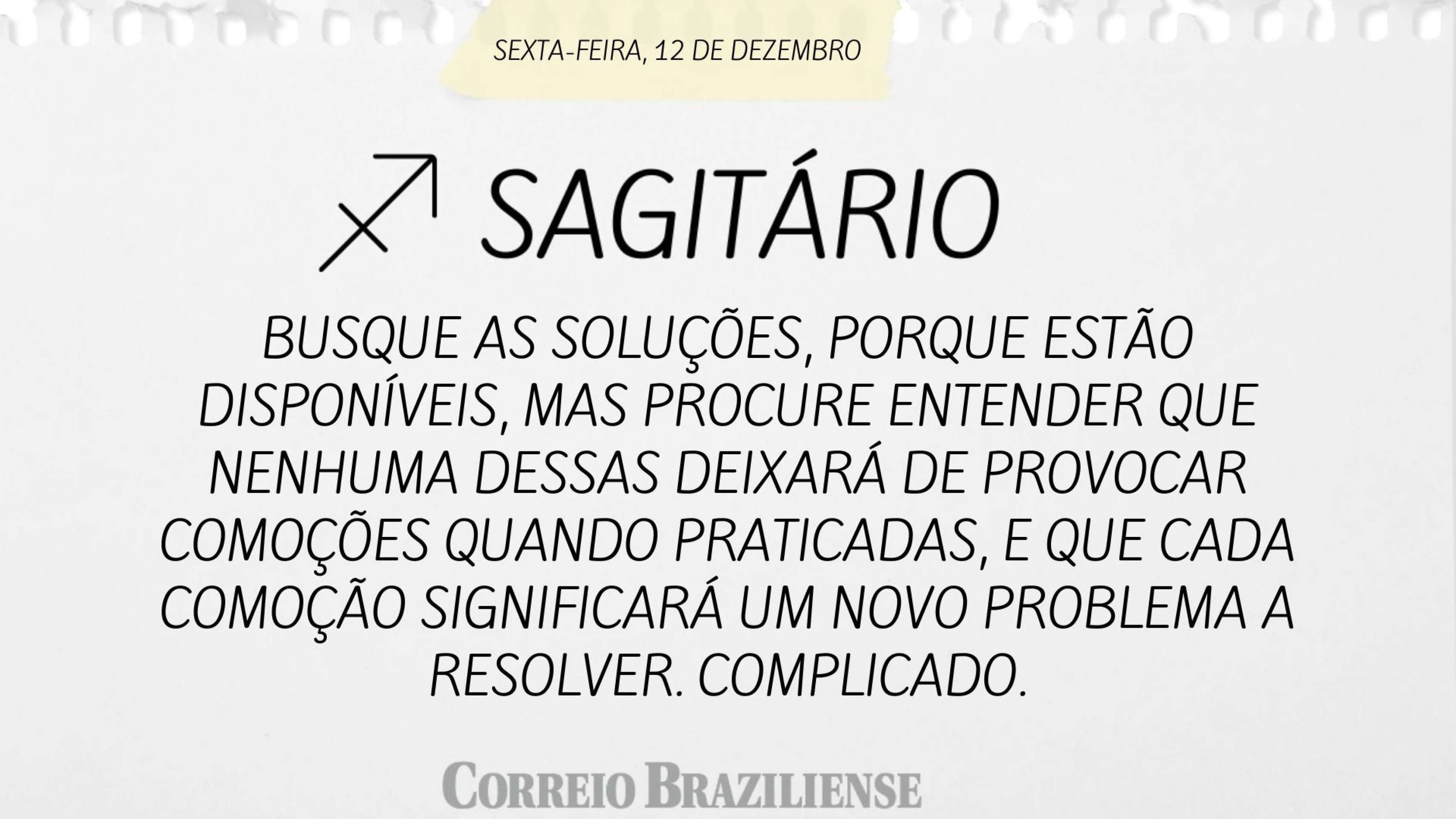 Horóspoco desta sexta-feira (12/12)