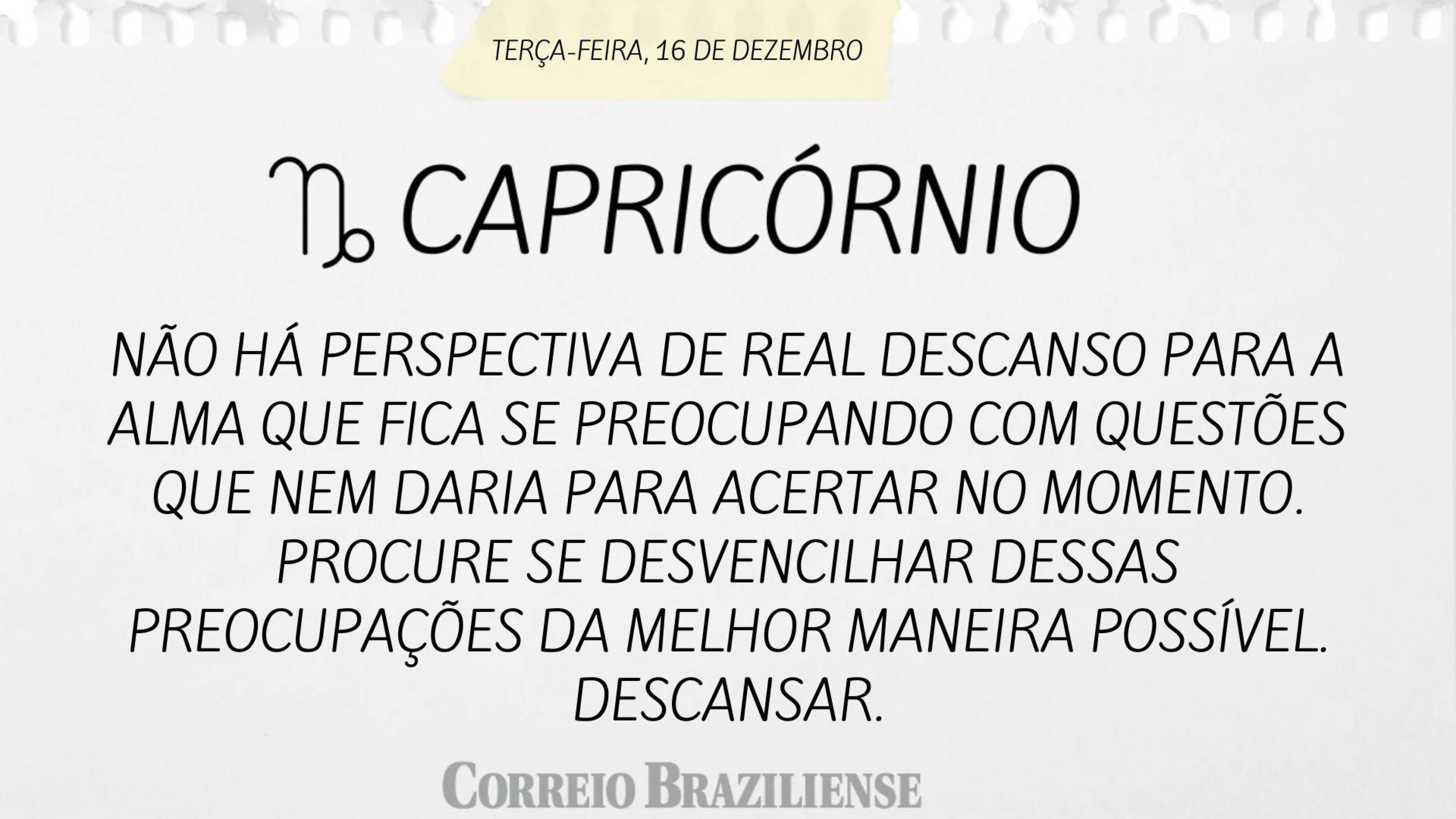Hor&oacute;scopo desta ter&ccedil;a-feira, 16 de dezembro