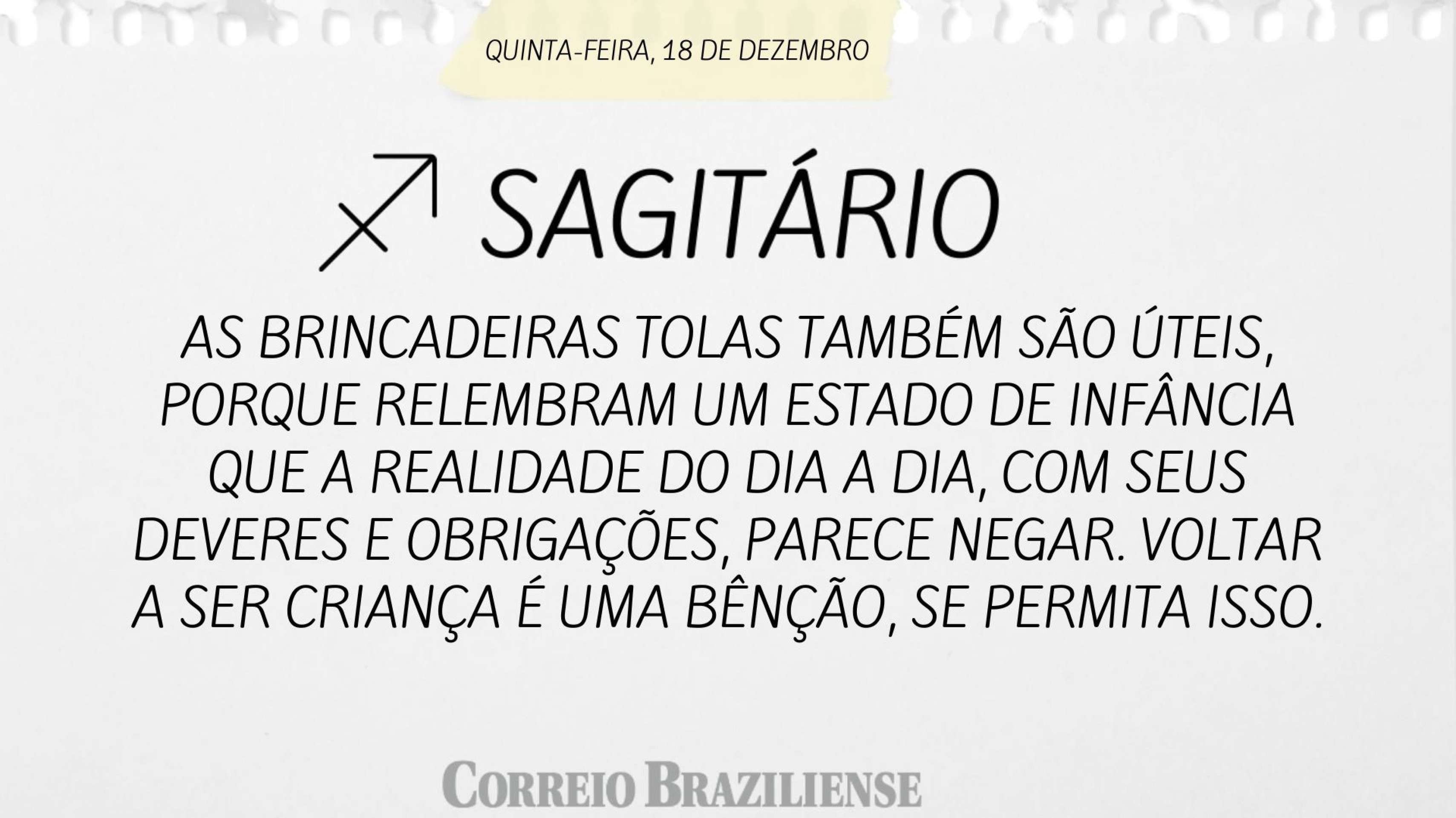 Hor&oacute;scopo desta quinta-feira (18/12)