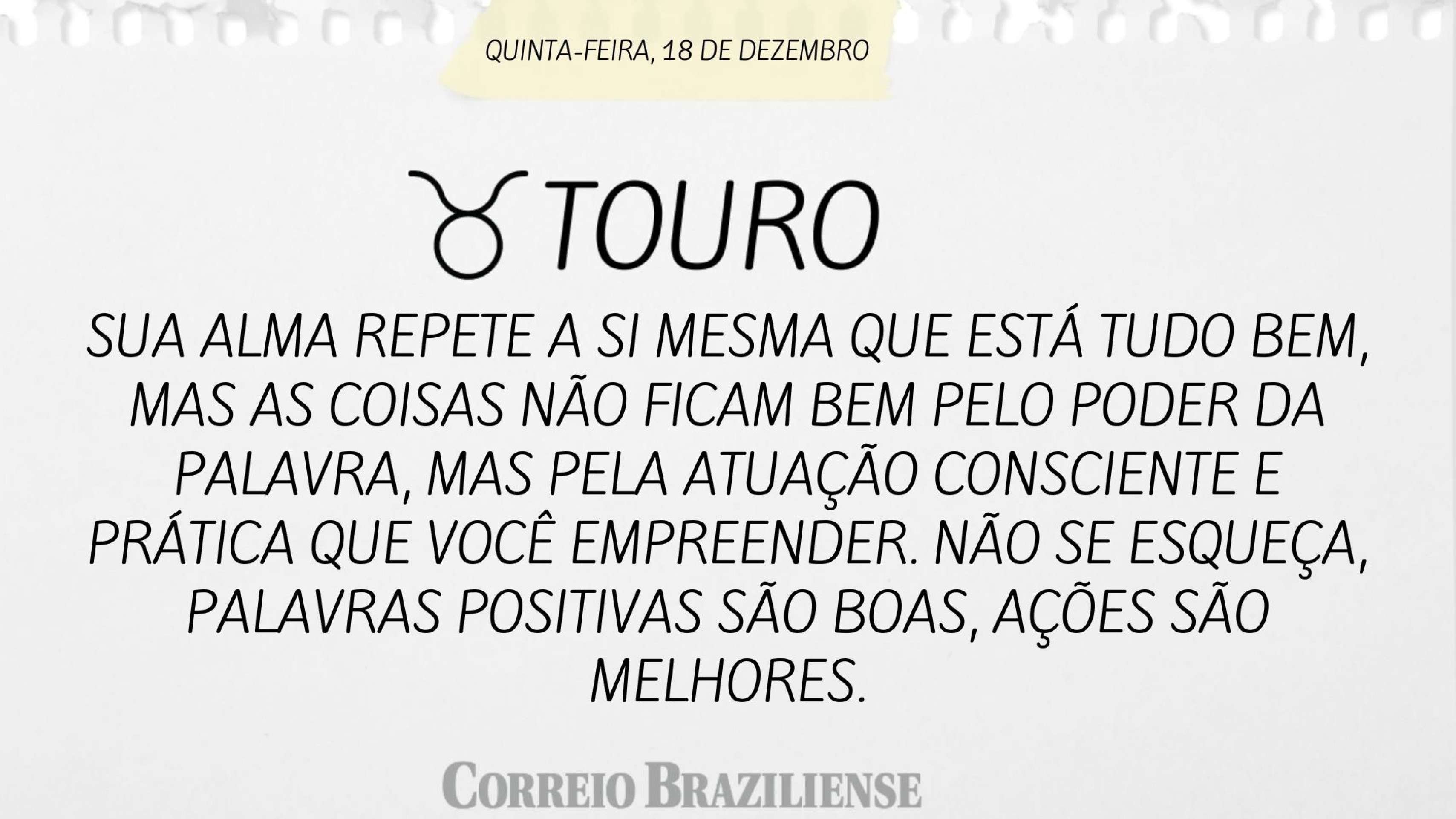 Hor&oacute;scopo desta quinta-feira (18/12)