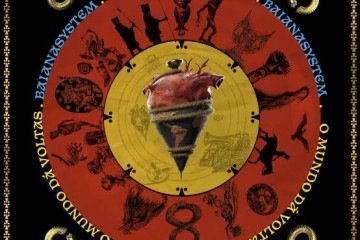 O mundo dá voltas de BaianaSystem 