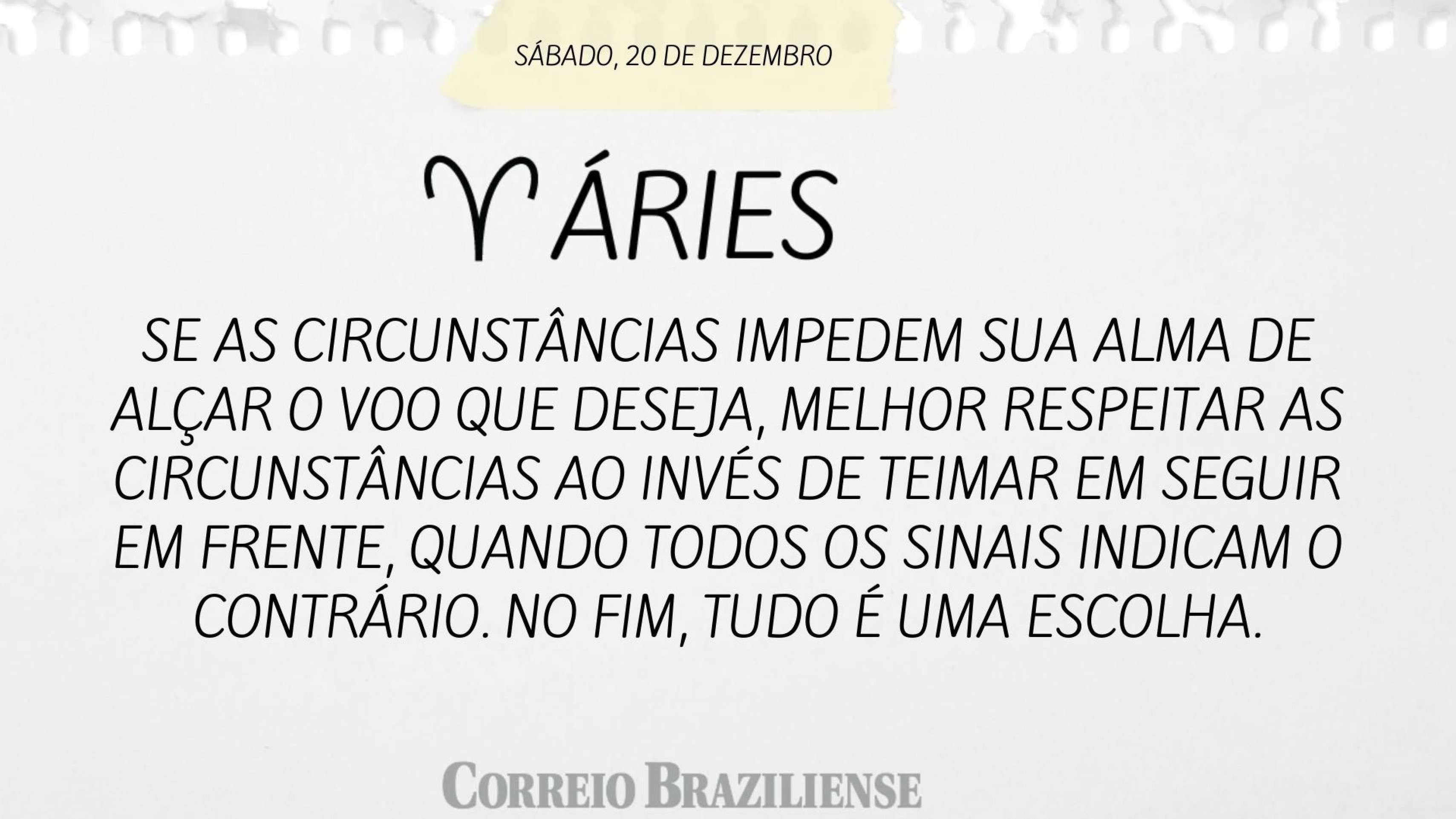 Hor&oacute;scopo deste s&aacute;bado (20/12) 
