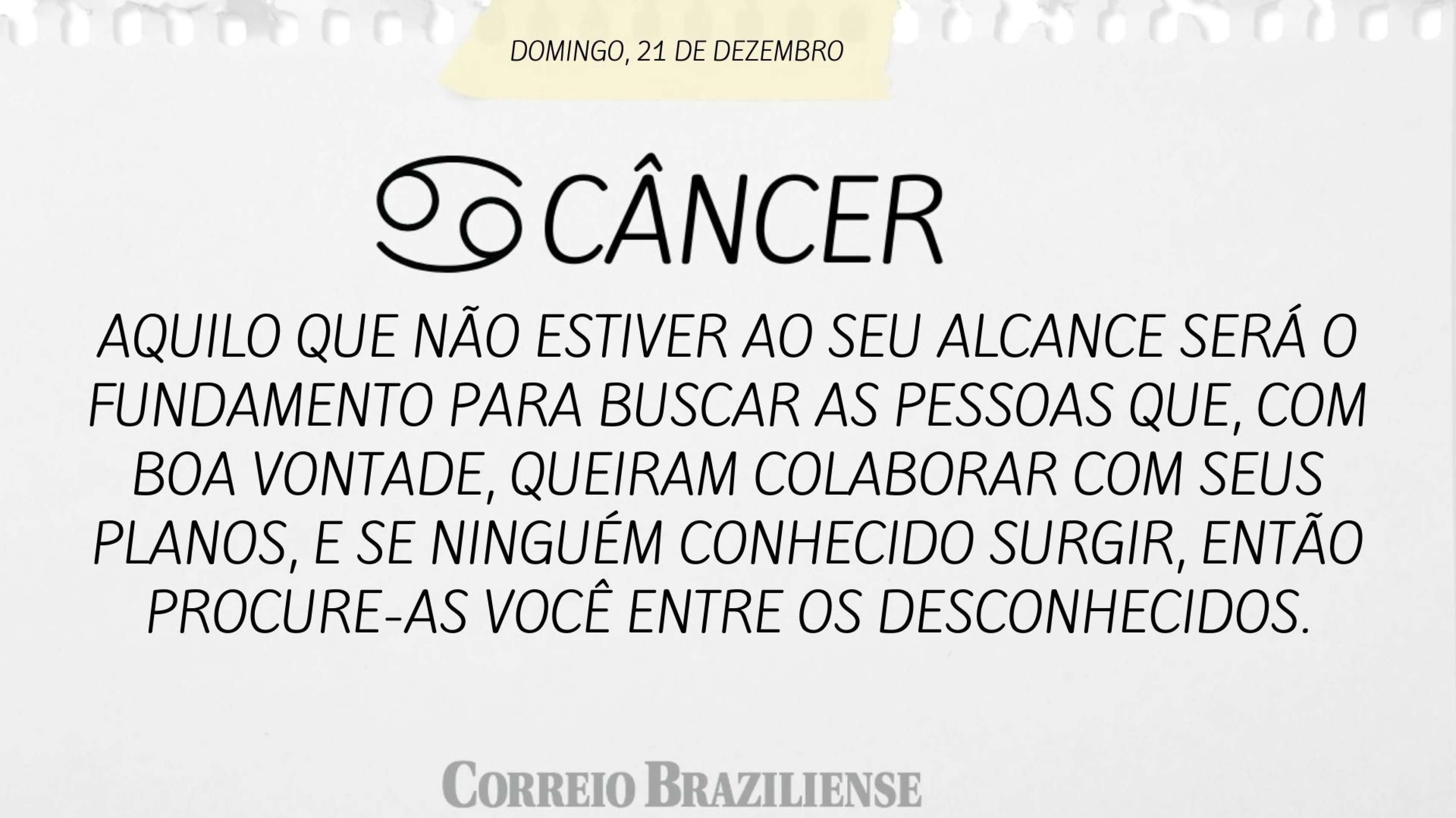 Hor&oacute;scopo do deste domingo (21/12) 