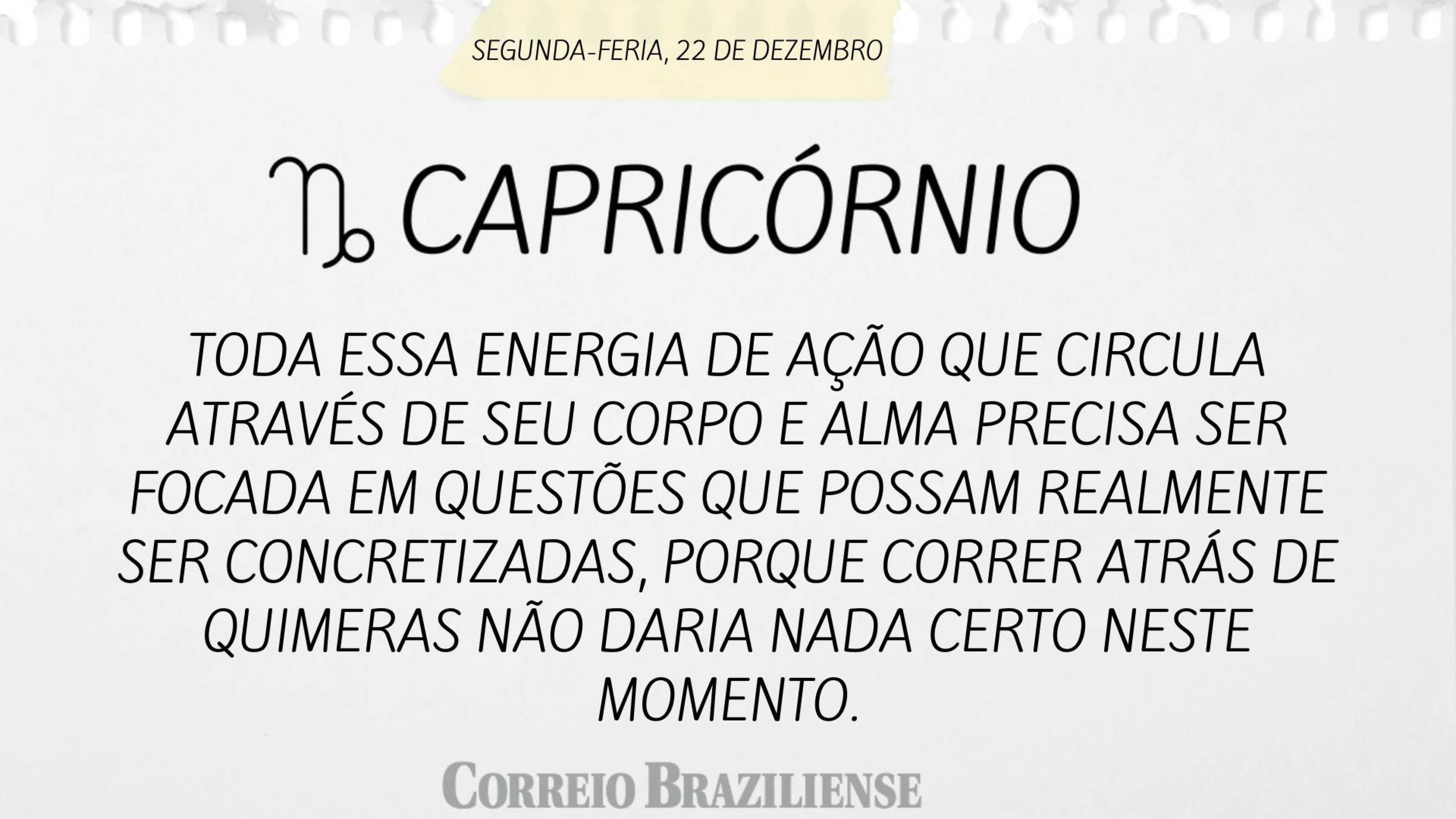 Hor&oacute;scopo desta segunda-feira (22/12) 
