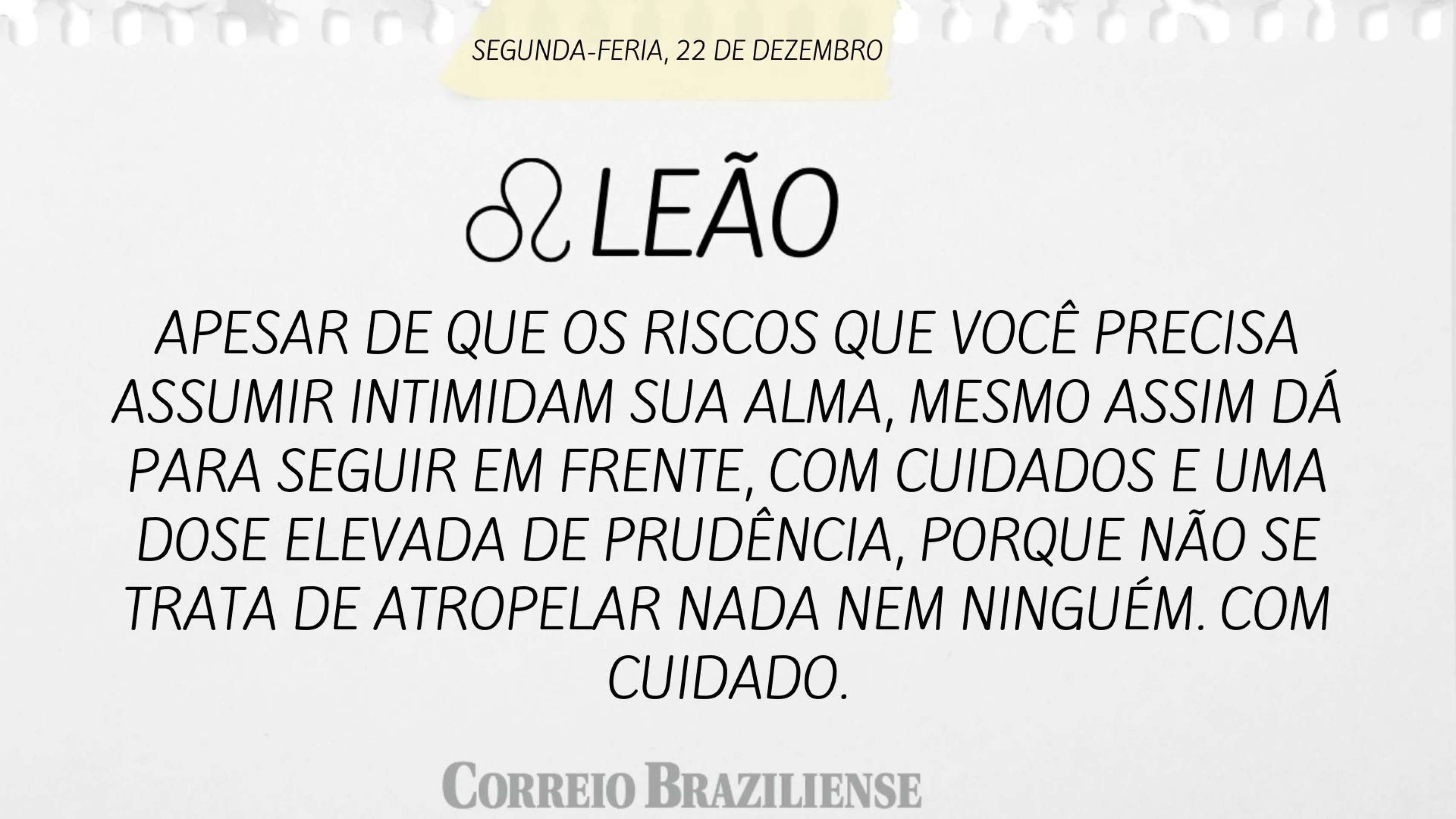 Hor&oacute;scopo desta segunda-feira (22/12) 
