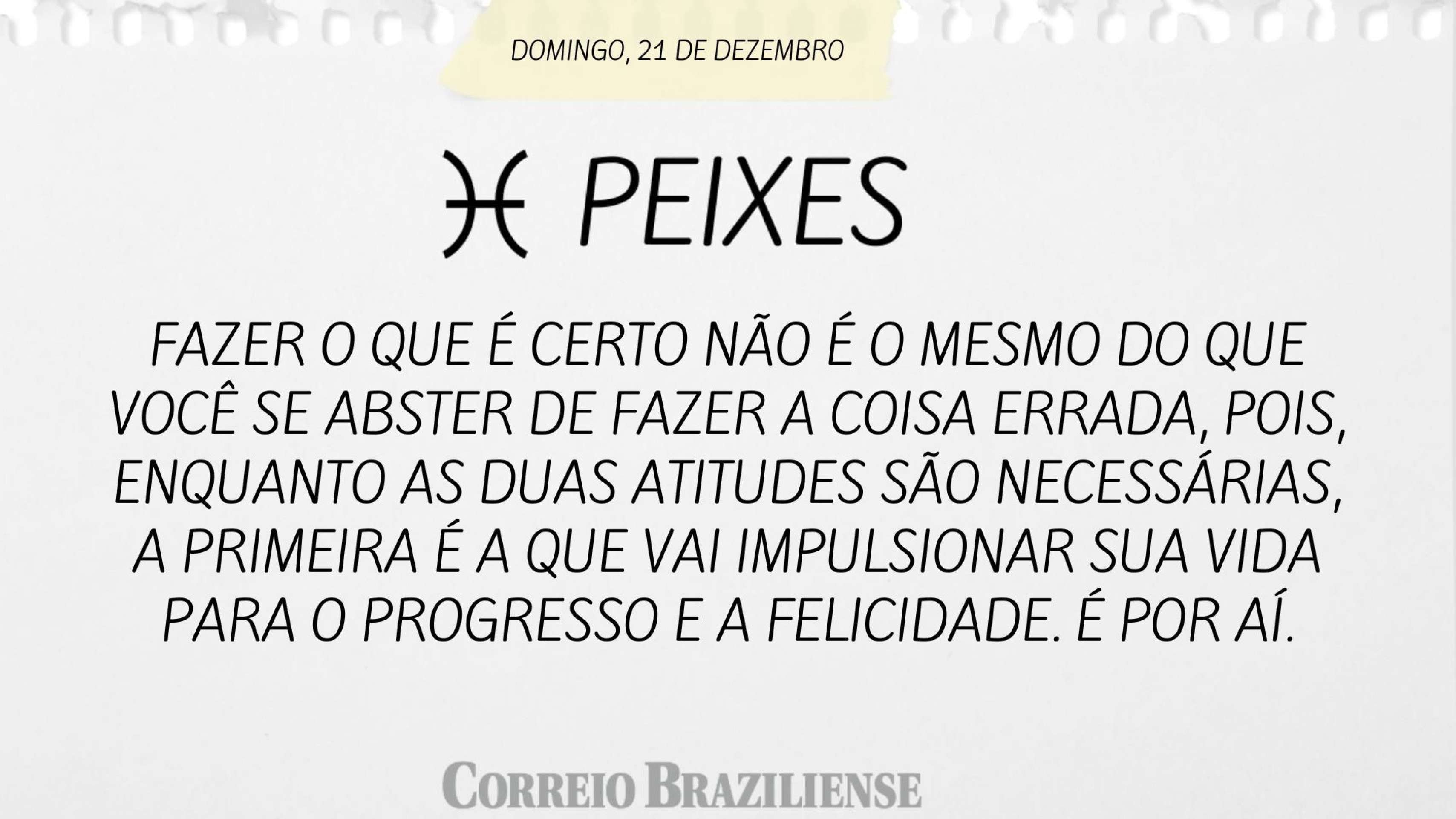 Hor&oacute;scopo do deste domingo (21/12) 