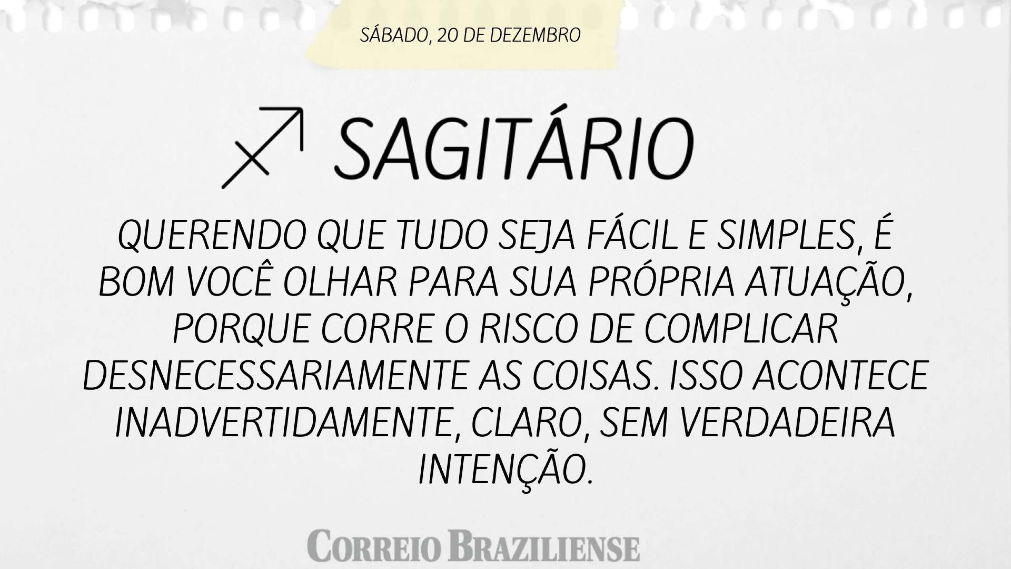 Hor&oacute;scopo deste s&aacute;bado (20/12) 