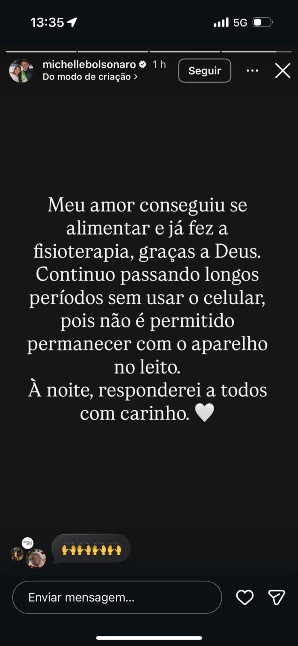 Nos stories do Instagram, Michelle declarou que "meu amor conseguiu se alimentar e j&aacute; fez a fisioterapia, gra&ccedil;as a Deus".