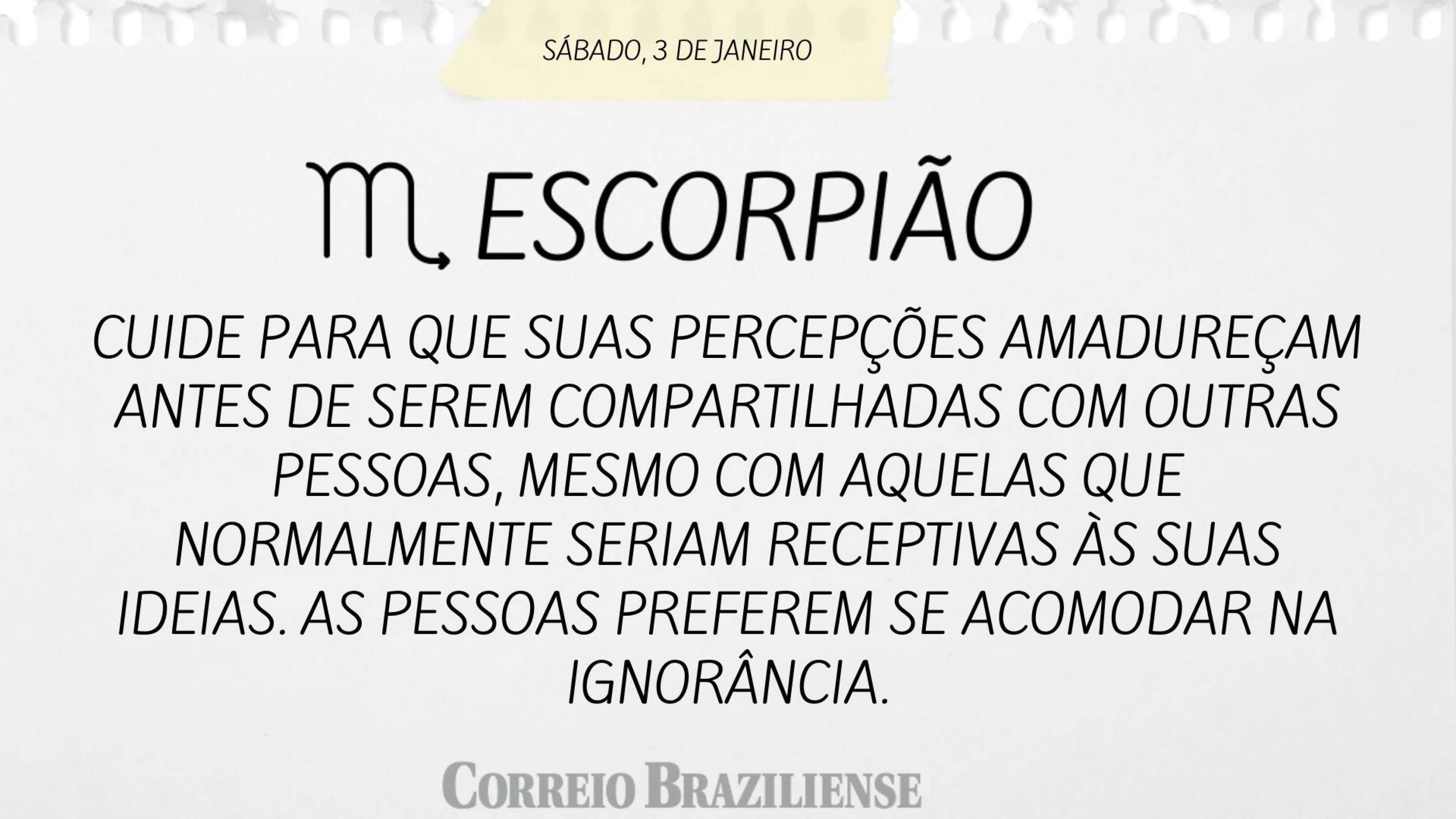 Hor&oacute;scopo deste s&aacute;bado (3/1)