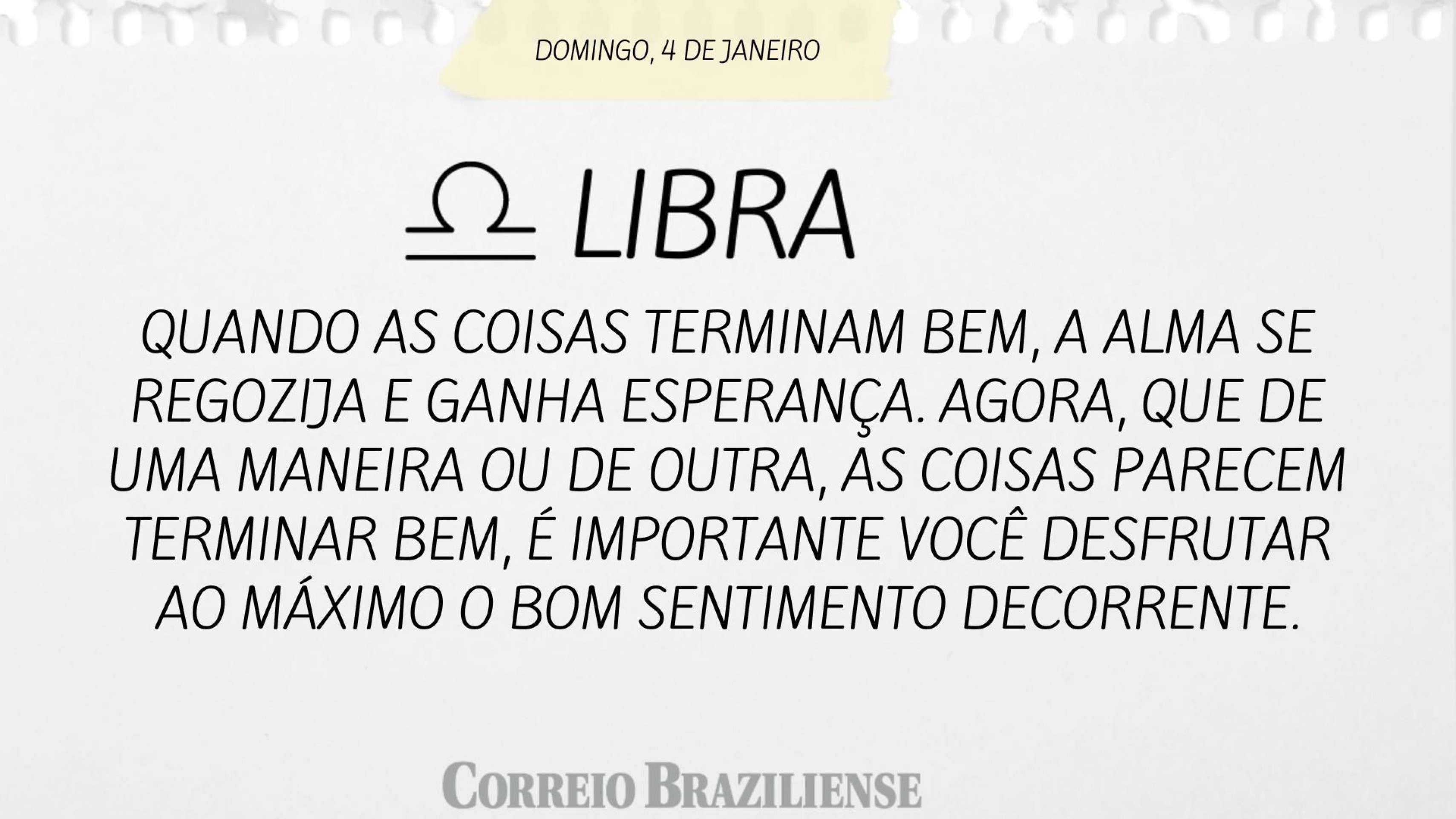 Hor&oacute;spoco deste domingo (4/1)