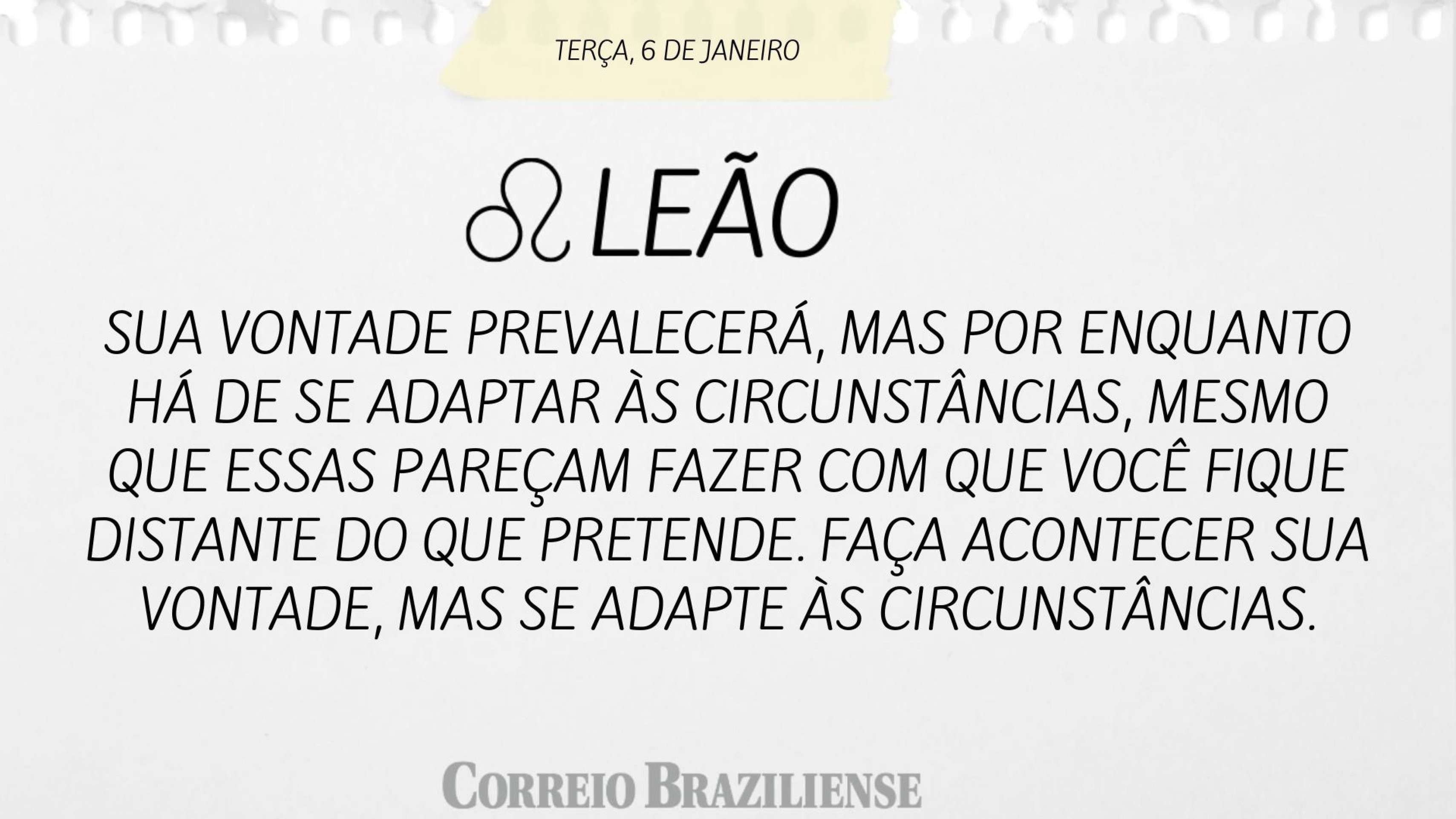 Hor&oacute;scopo desta ter&ccedil;a-feira (6/1) - Le&atilde;o